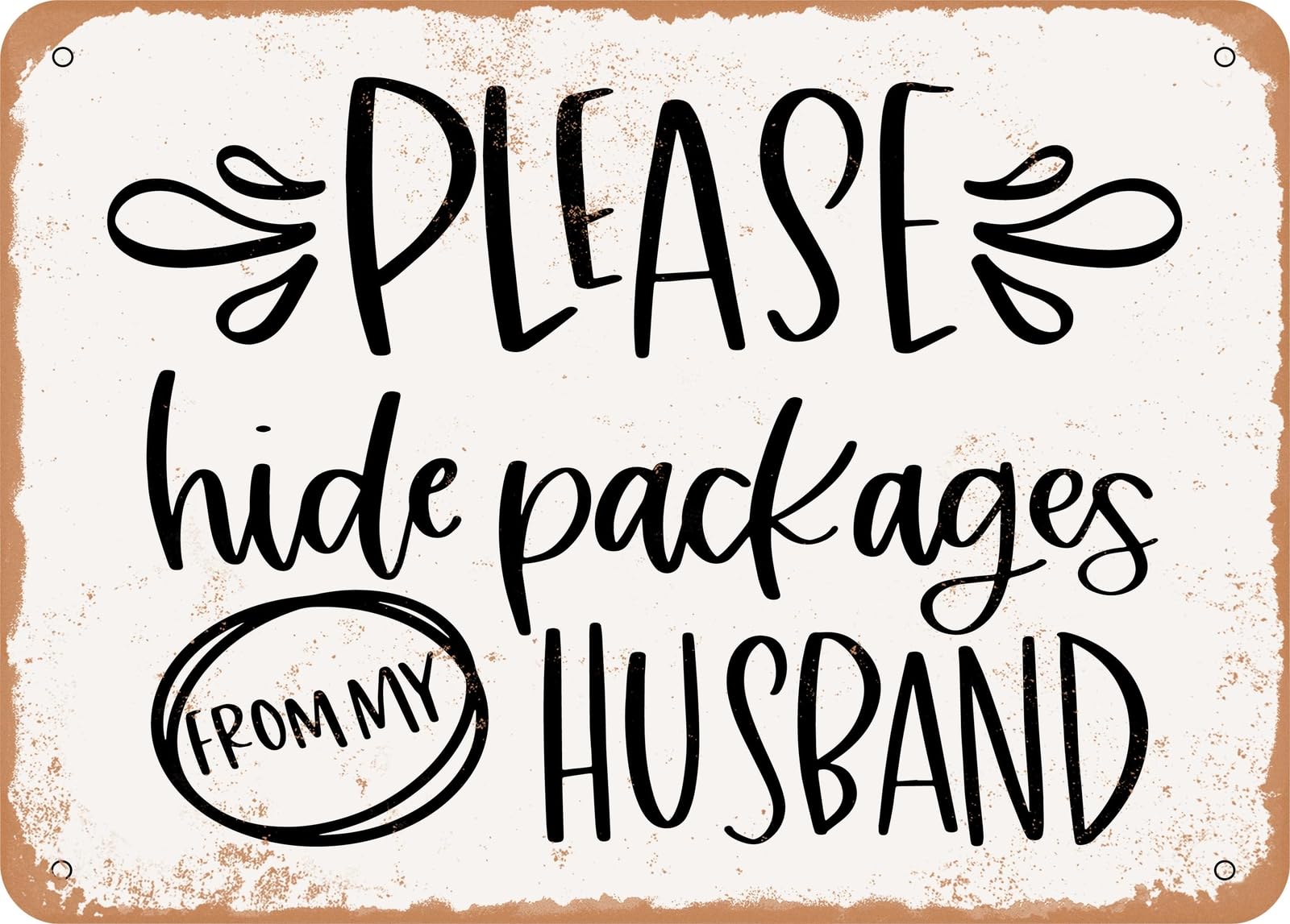 Miaomansenstore Metal Sign - Hide Packages - Vintage Look Sign Home Decor