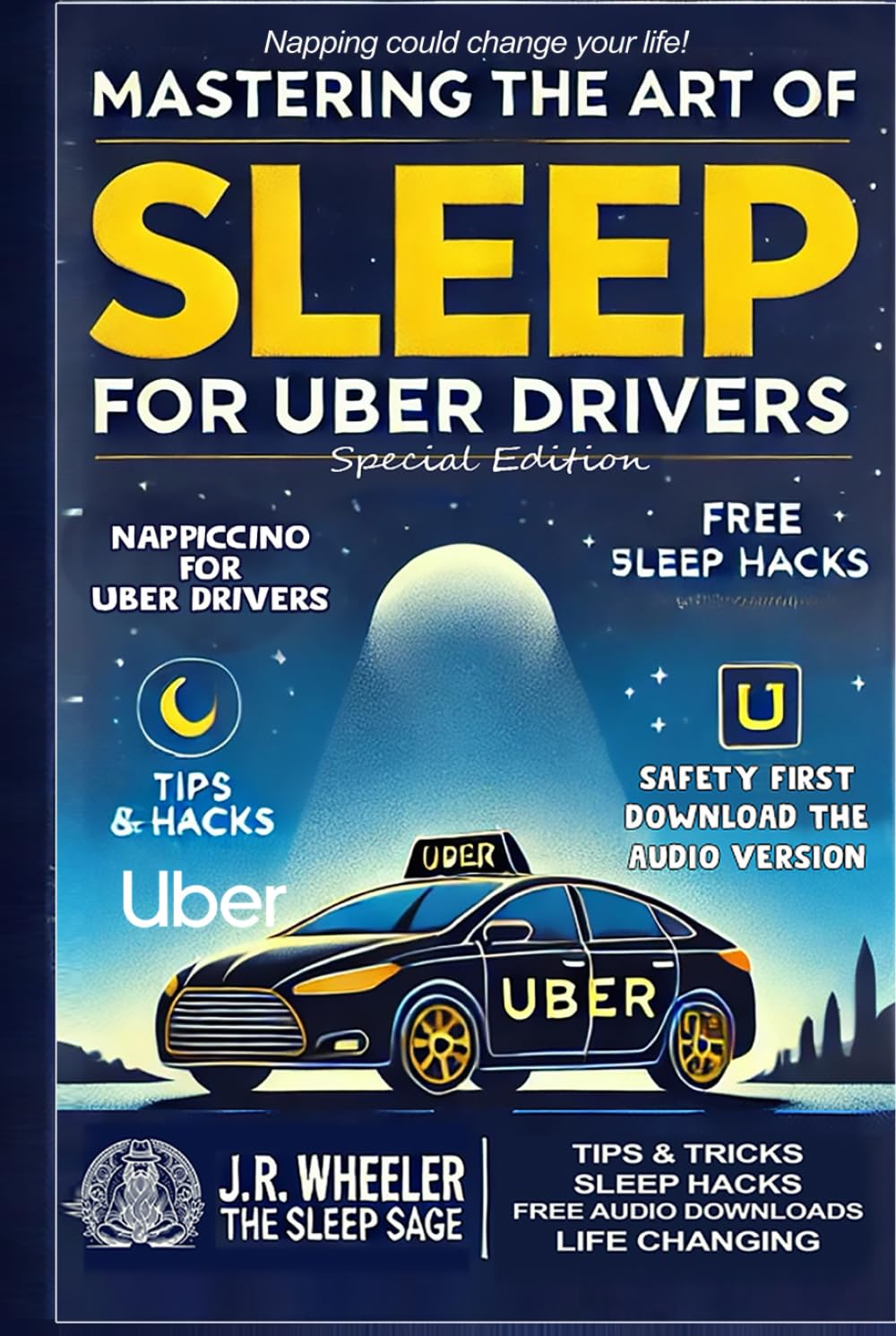 Mastering the Art of Sleep for Uber Drivers: A Nappiccio could change your life, and increase your income