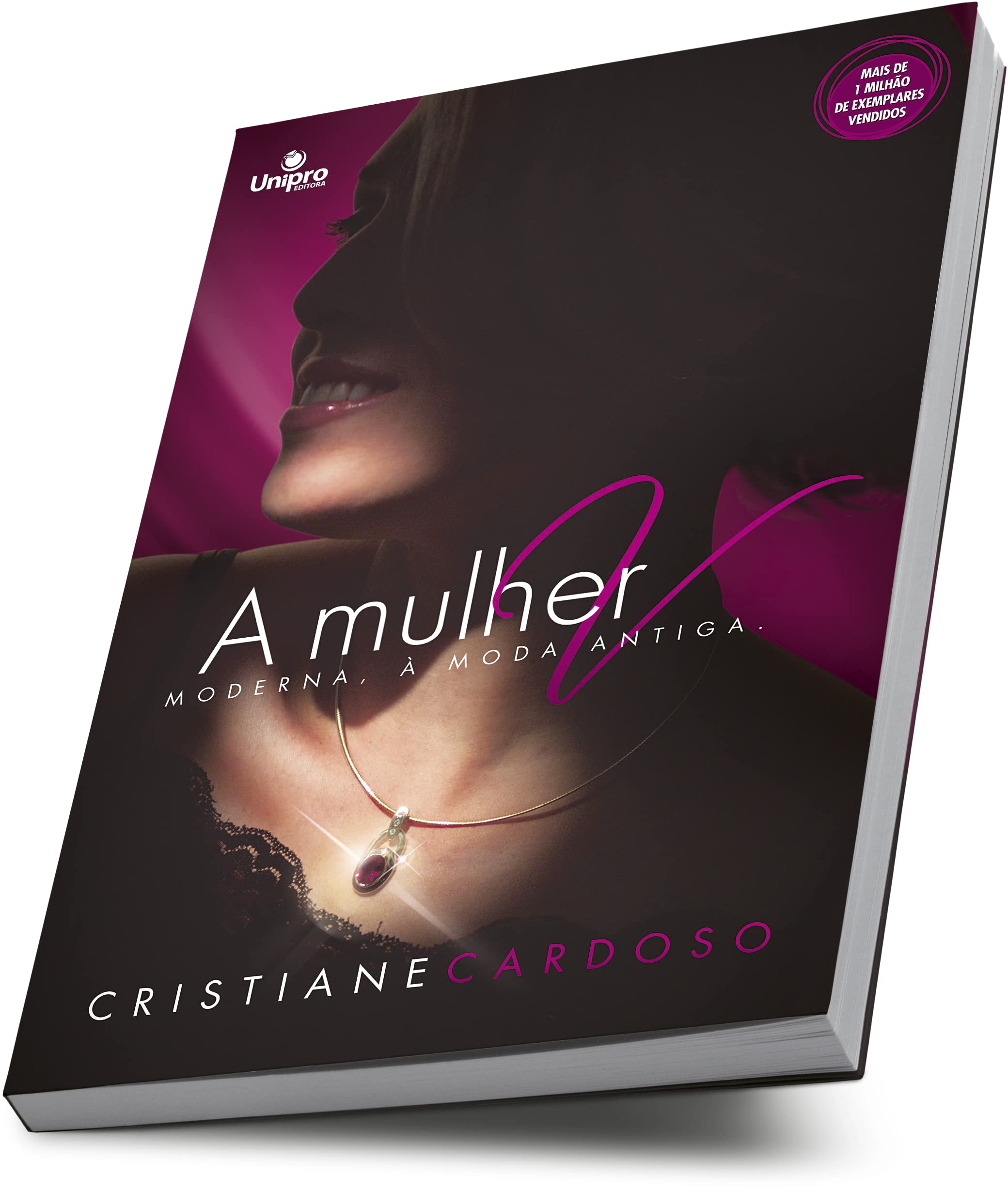 A Mulher Moderna, A Moda Antiga (Em Portuguese do Brasila)