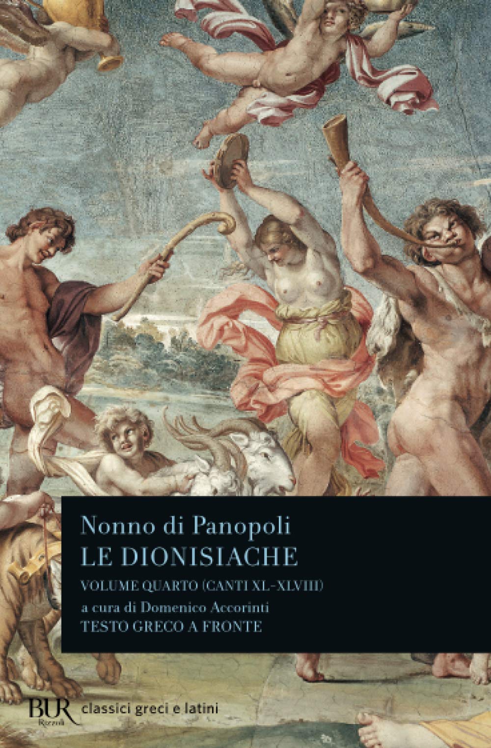 Le dionisiache (canti 40-48). Vol. 4