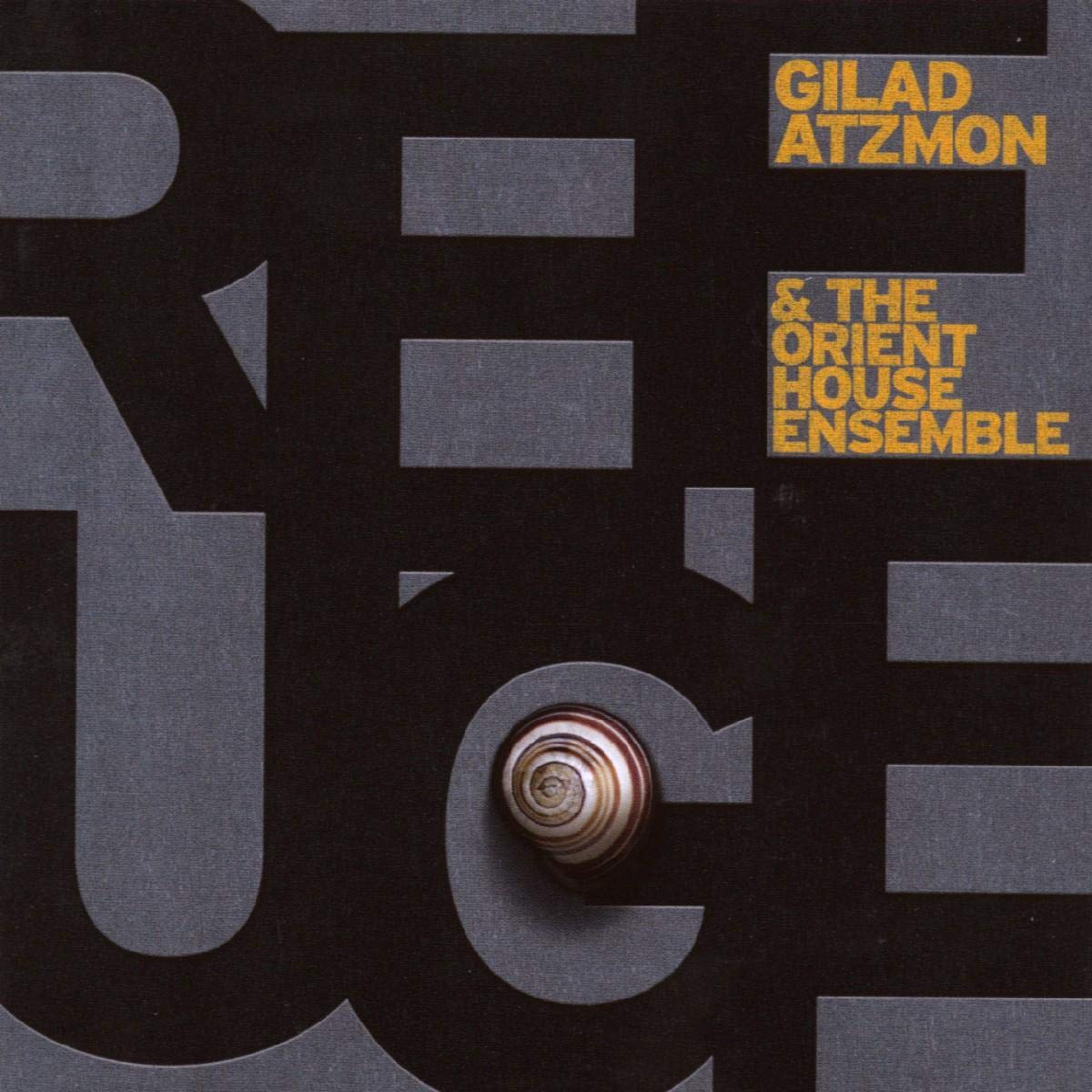 Gilad Atzmon - Refuge (2007) - 9 Track CD