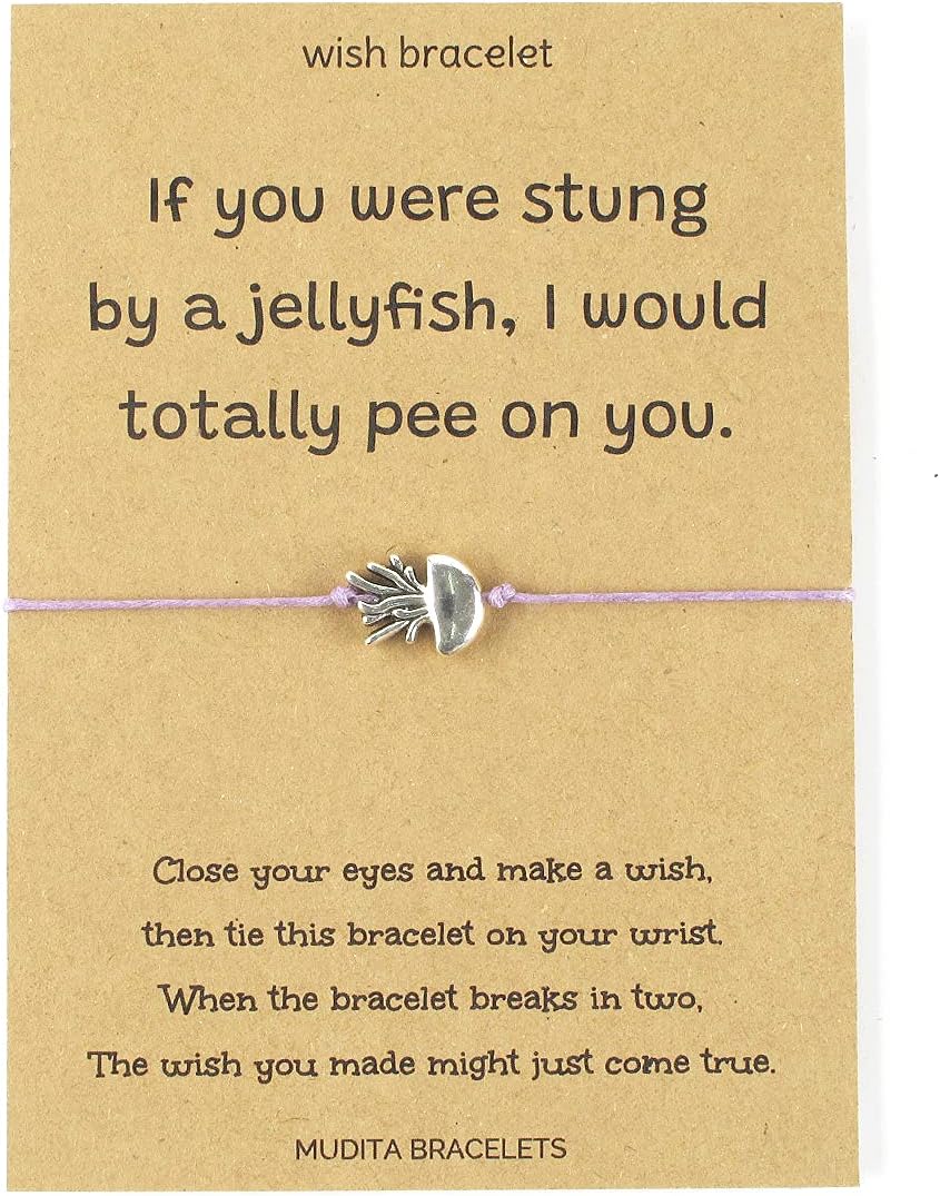 If You Were A Stung By A Jellyfish I would Totally Pee On You Jellyfish Charm Wish Bracelet