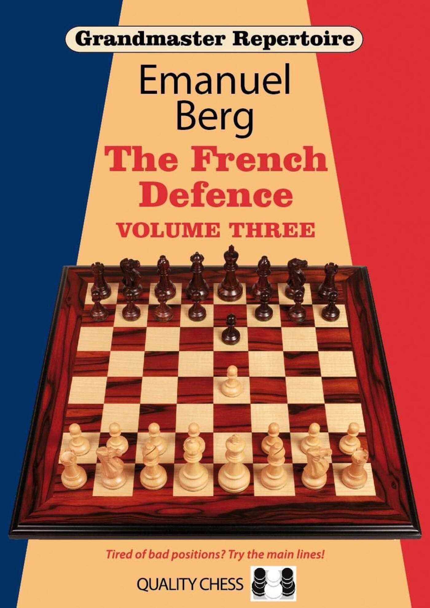 Grandmaster Repertoire 16: The French Defence: Volume 3 by Emanuel Berg