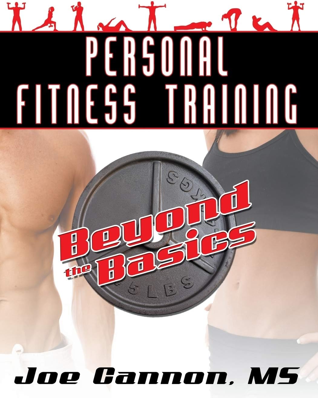 Personal Fitness Training: Beyond the Basics