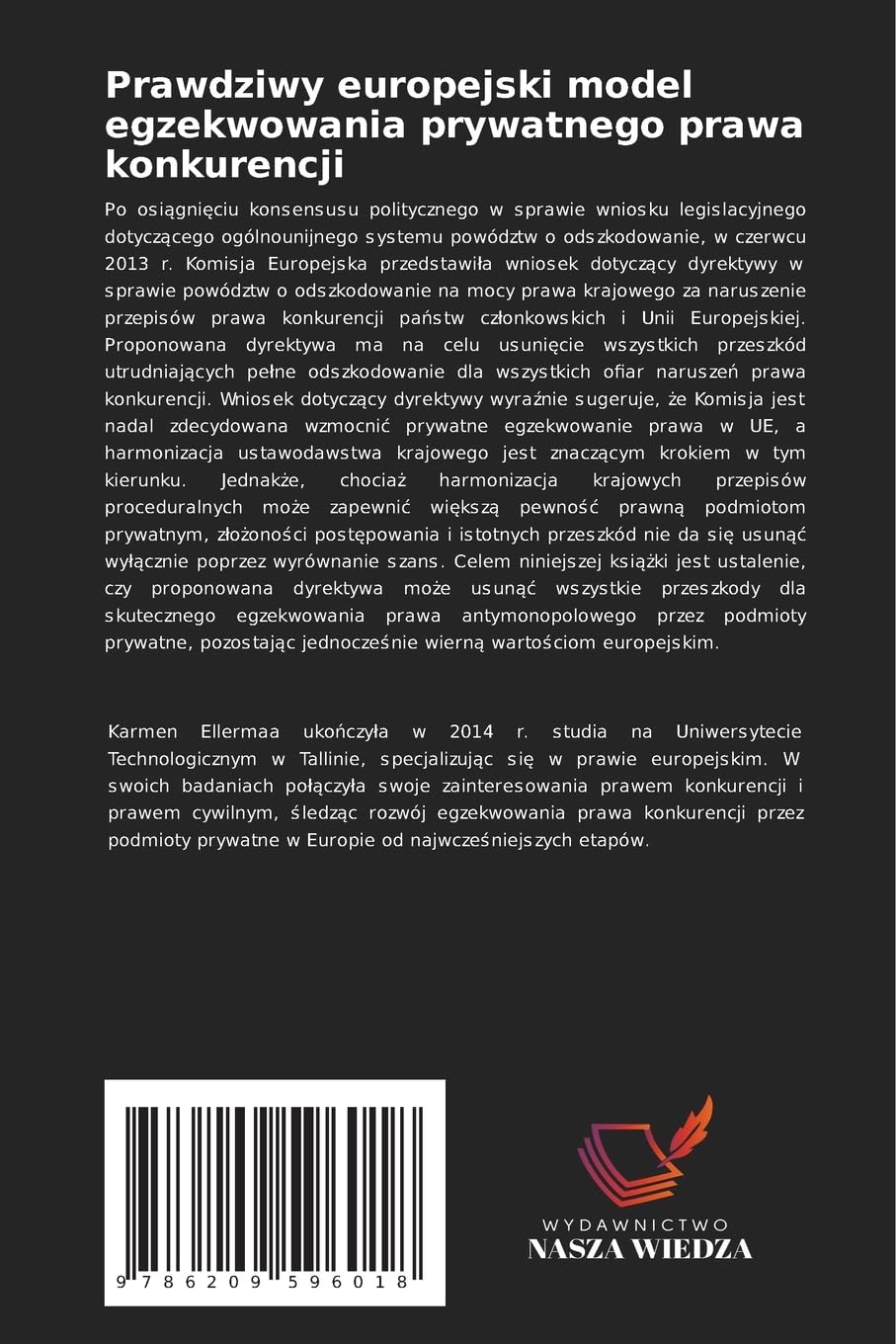 Prawdziwy europejski model egzekwowania prywatnego prawa konkurencji