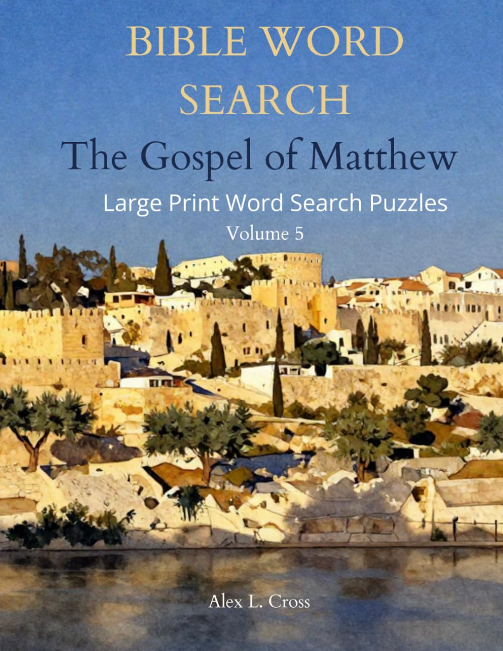 Bible Word Search: The Gospel of Matthew: Large Print Word Search Puzzles Volume 5