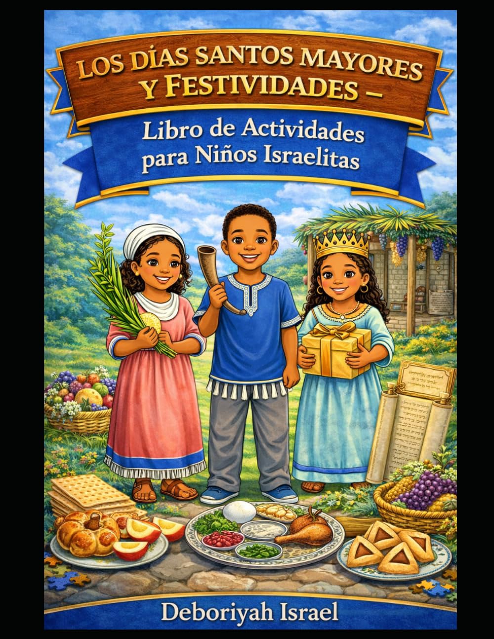 Días Santos y Fiestas Altas Cuaderno de actividades para niños israelitas (Israelite Kids Activity Books)