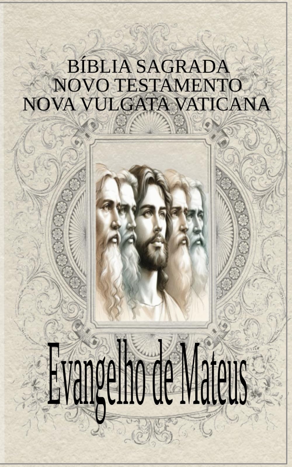 Evangelho de Mateus: Bíblia Sagrada - Novo Testamento - Nova Vulgata