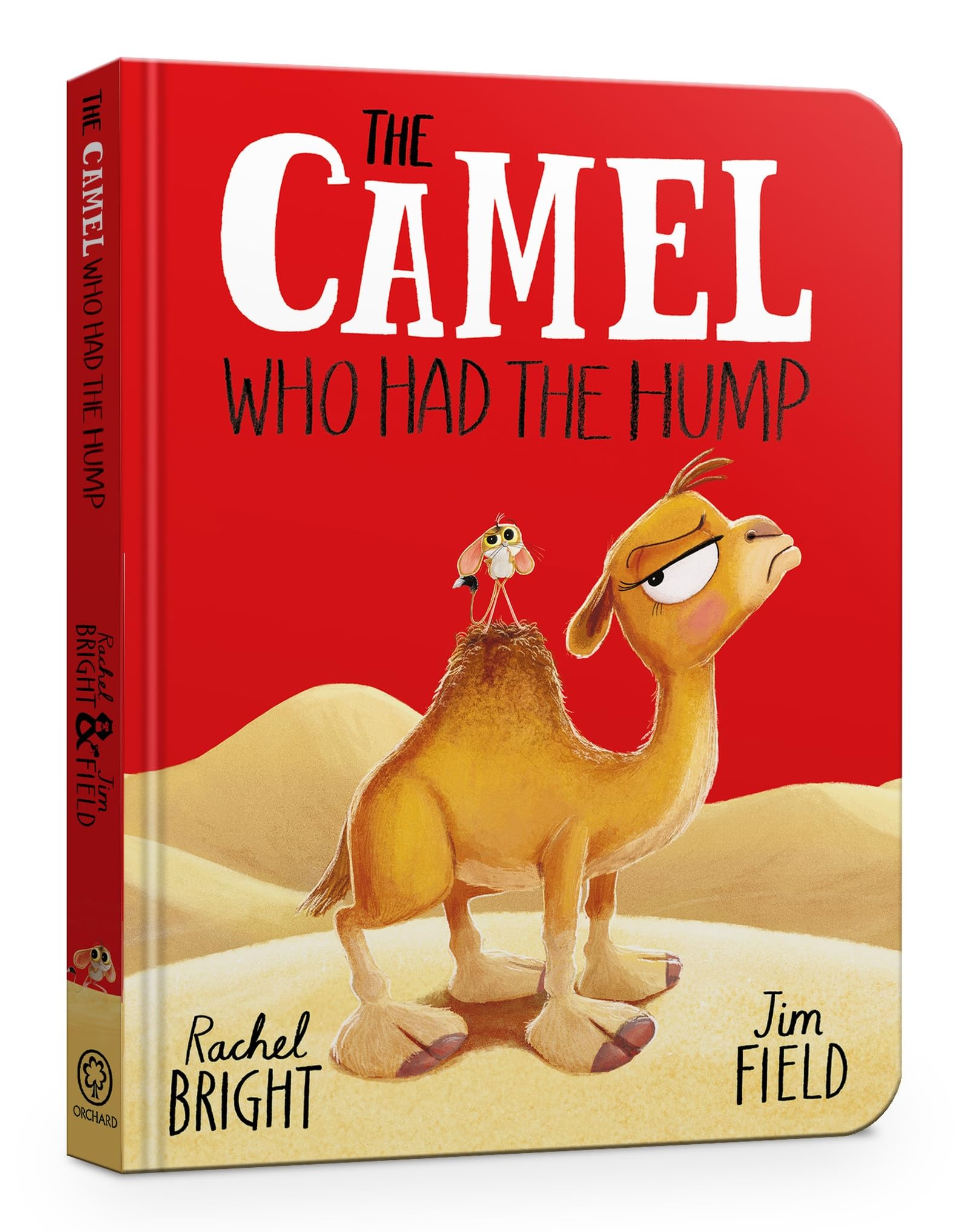 The Camel Who Had The Hump Board Book: From The World of Rachel Bright & Jim Field