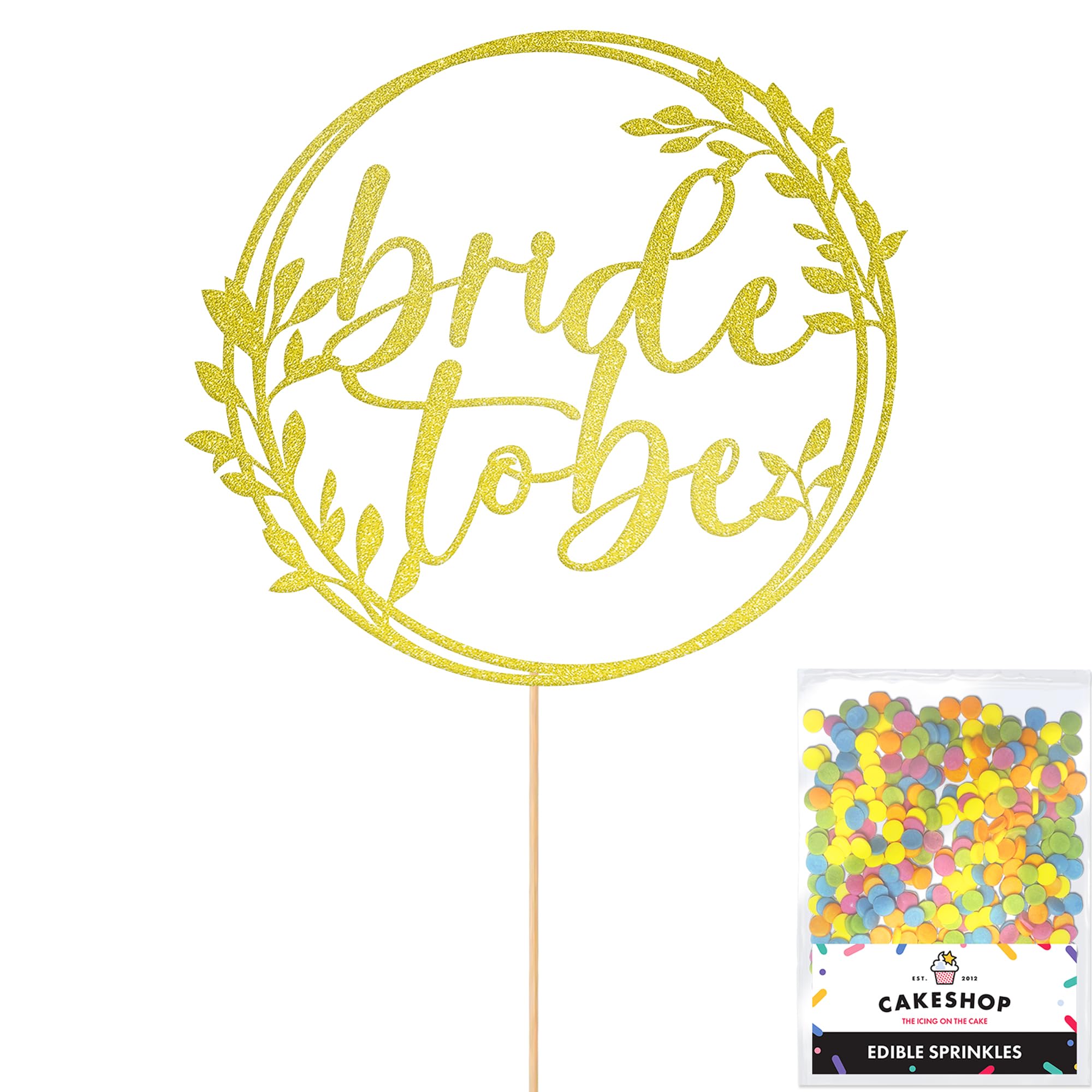 Cakeshop Bride To Be Glitter Cake Topper With Sprinkles - Champagne Custom Colour - Double-Sided Glitter Card Cake Decoration - Perfect For Hen Parties - Toppers for Cakes