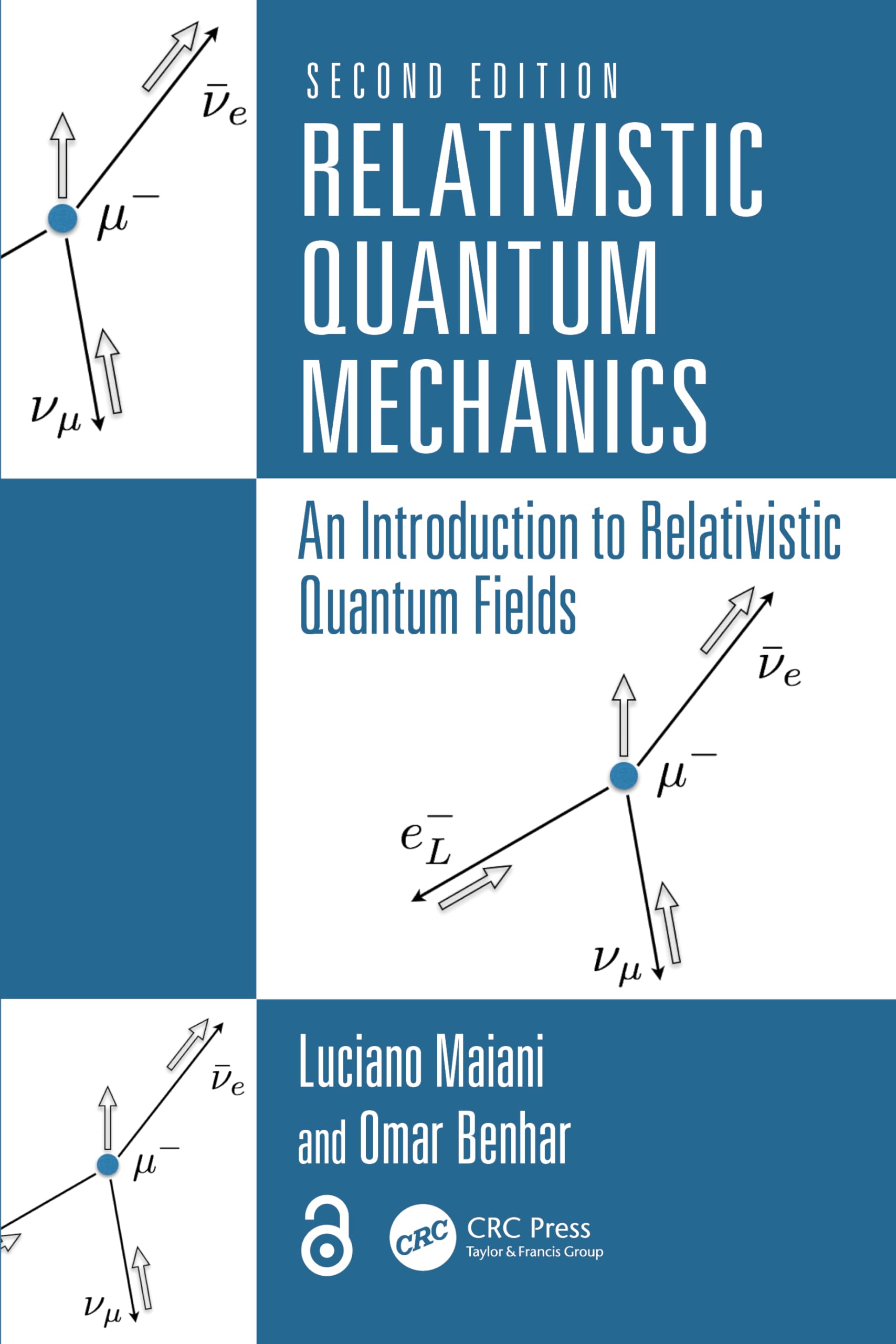 Relativistic Quantum Mechanics: An Introduction to Relativistic Quantum Fields