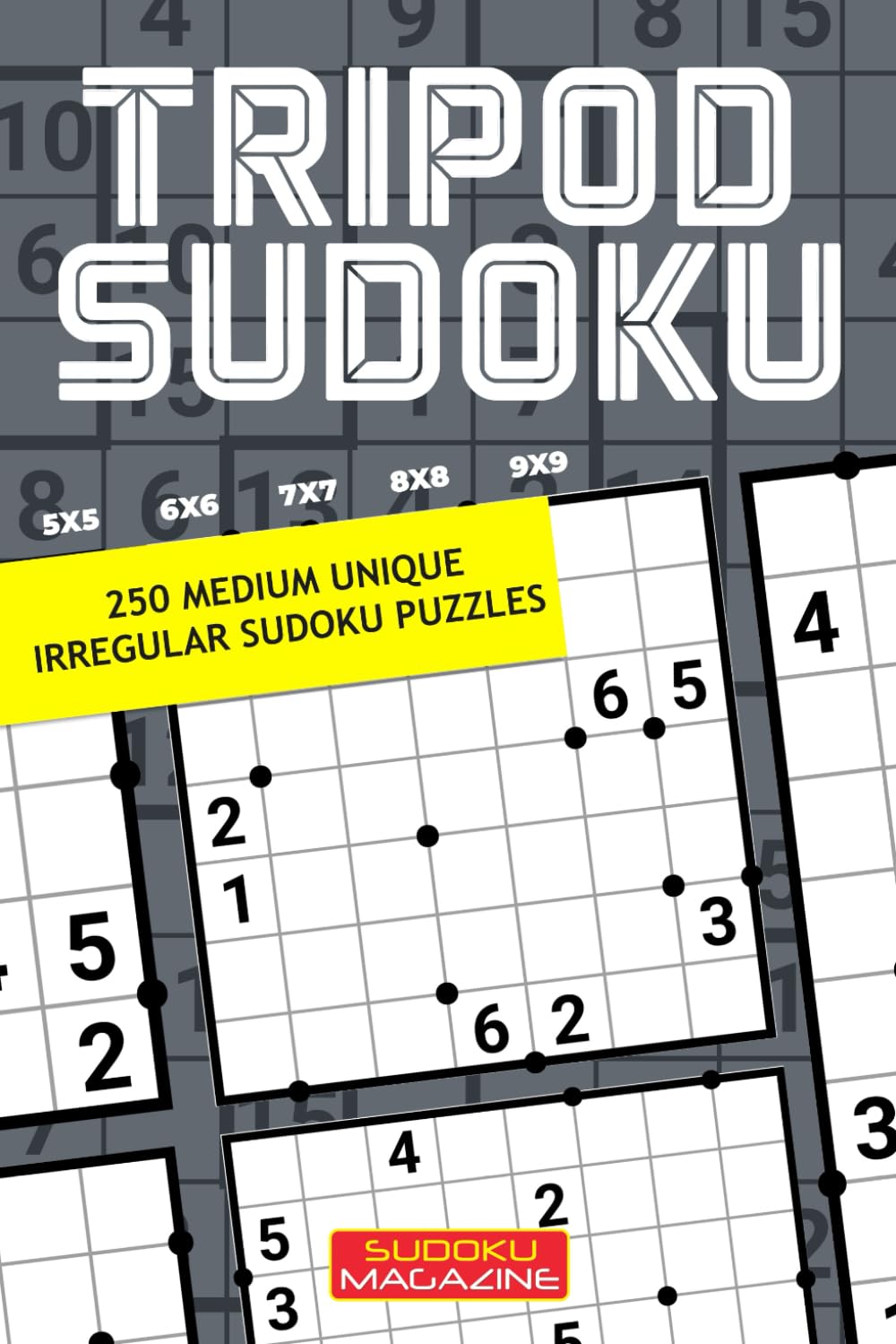 Tripod Sudoku: 250 Medium Unique Irregular Sudoku Puzzles
