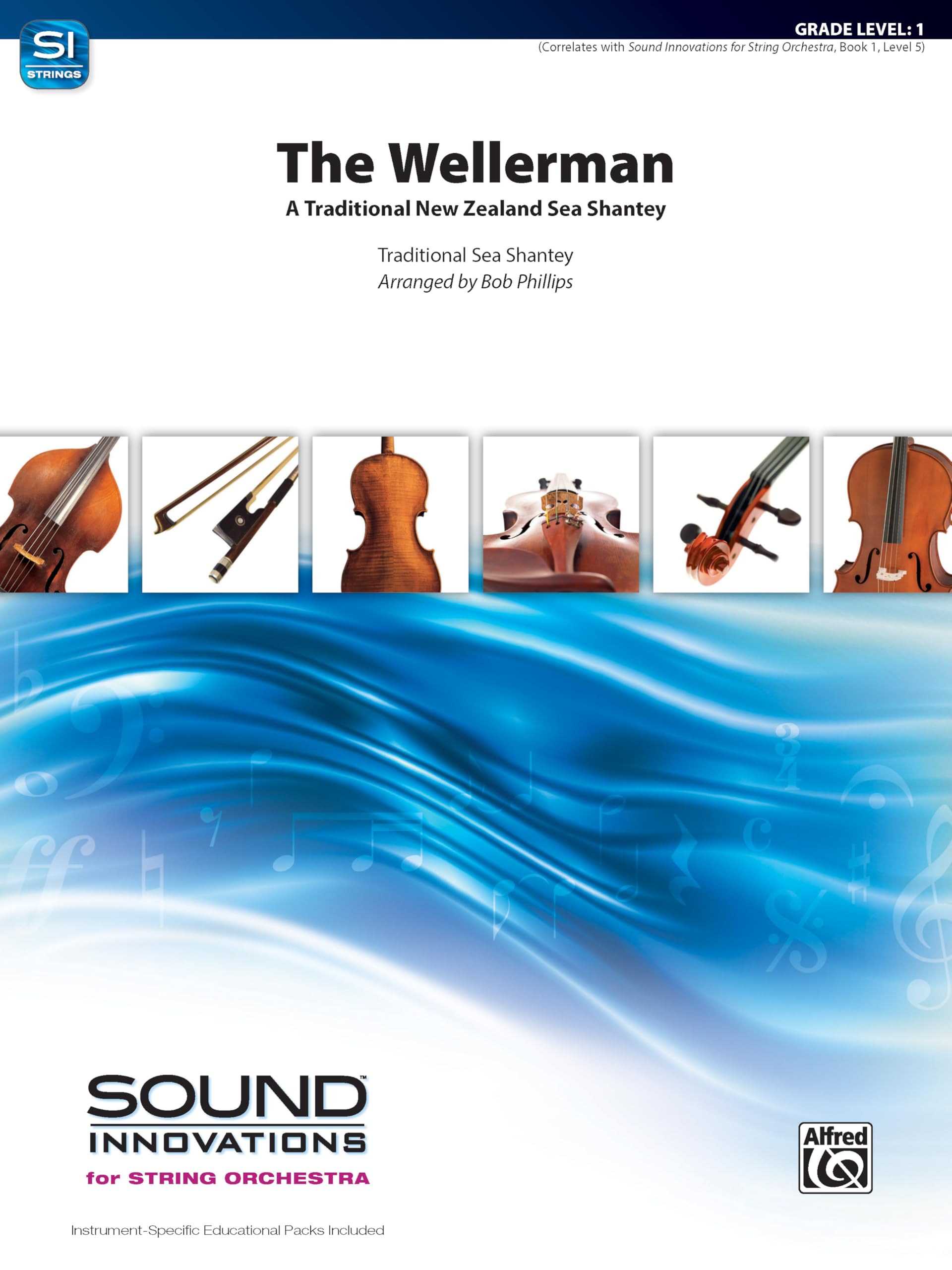 The Wellerman: A Traditional New Zealand Sea Shantey, Conductor Score & Parts (Sound Innovations Series for Strings)