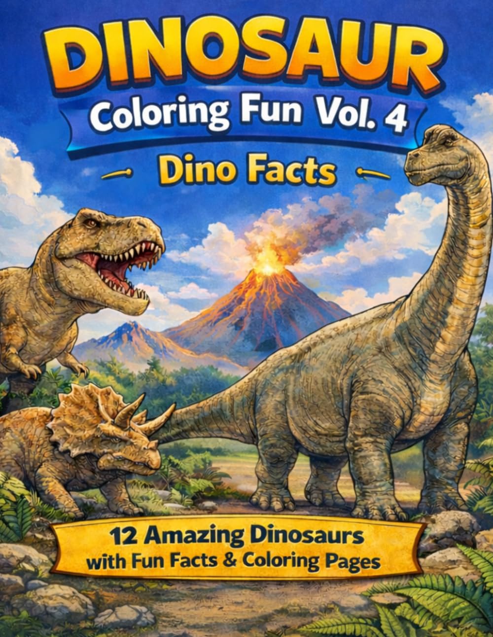 Dinosaur Coloring Fun Vol.4: Dino Facts
