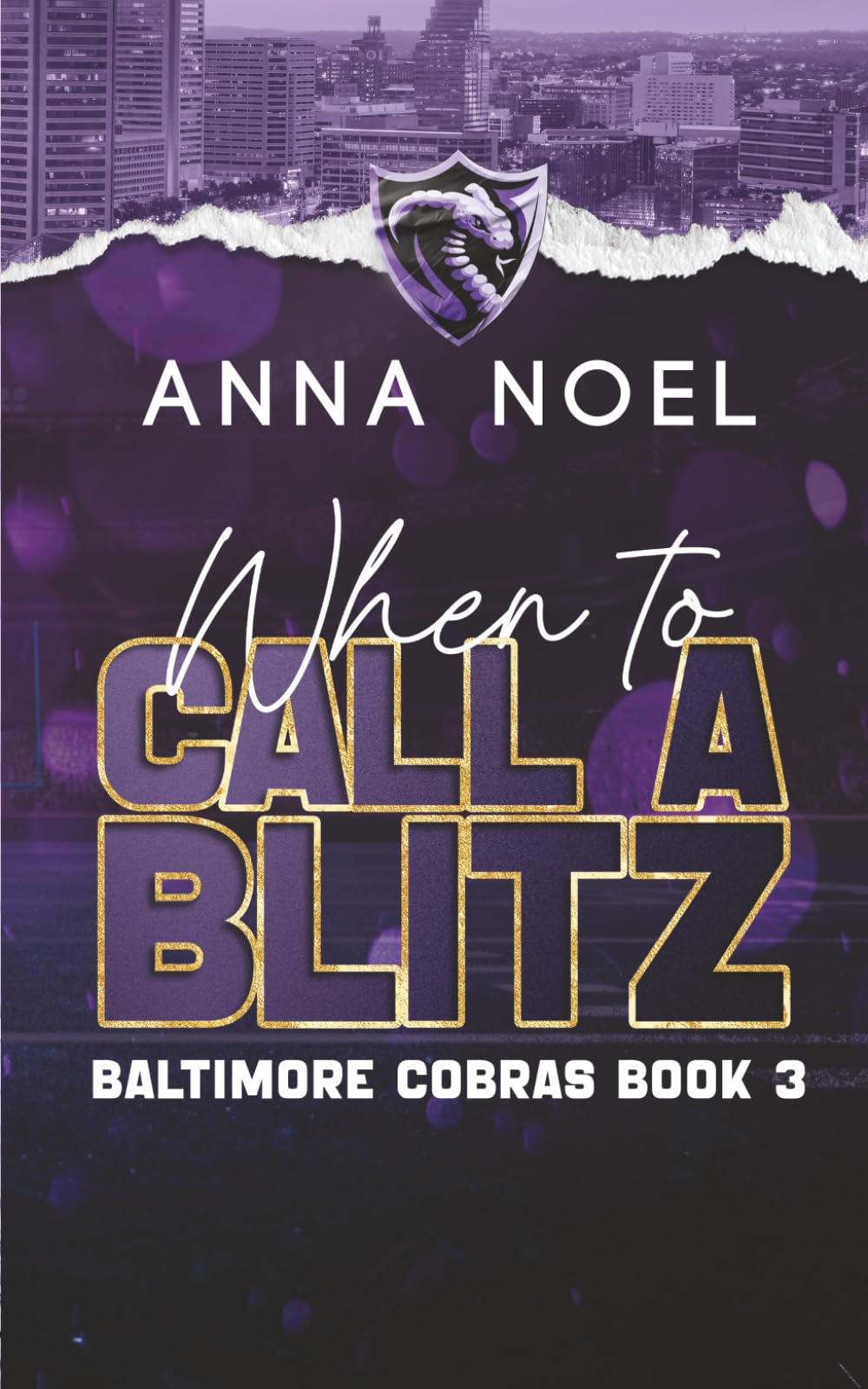 When to Call a Blitz ALTERNATE COVER (Baltimore Cobras (ALT COVERS))