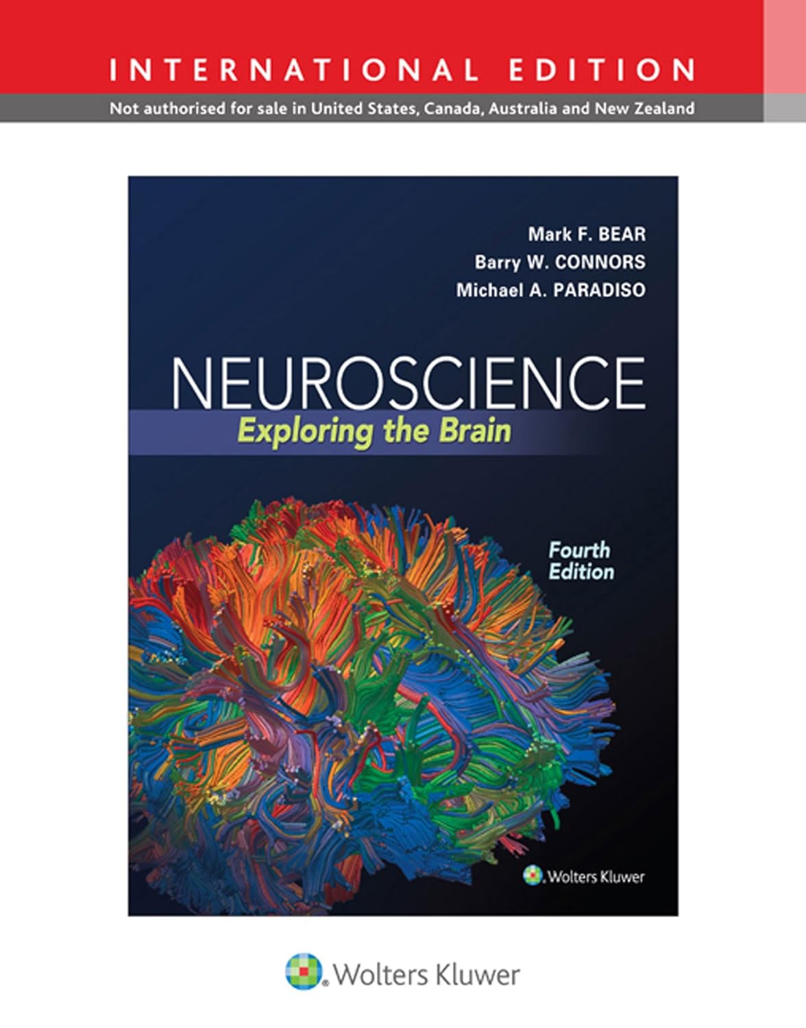 Neuroscience, International Edition Exploring the Brain Bear, Mark F