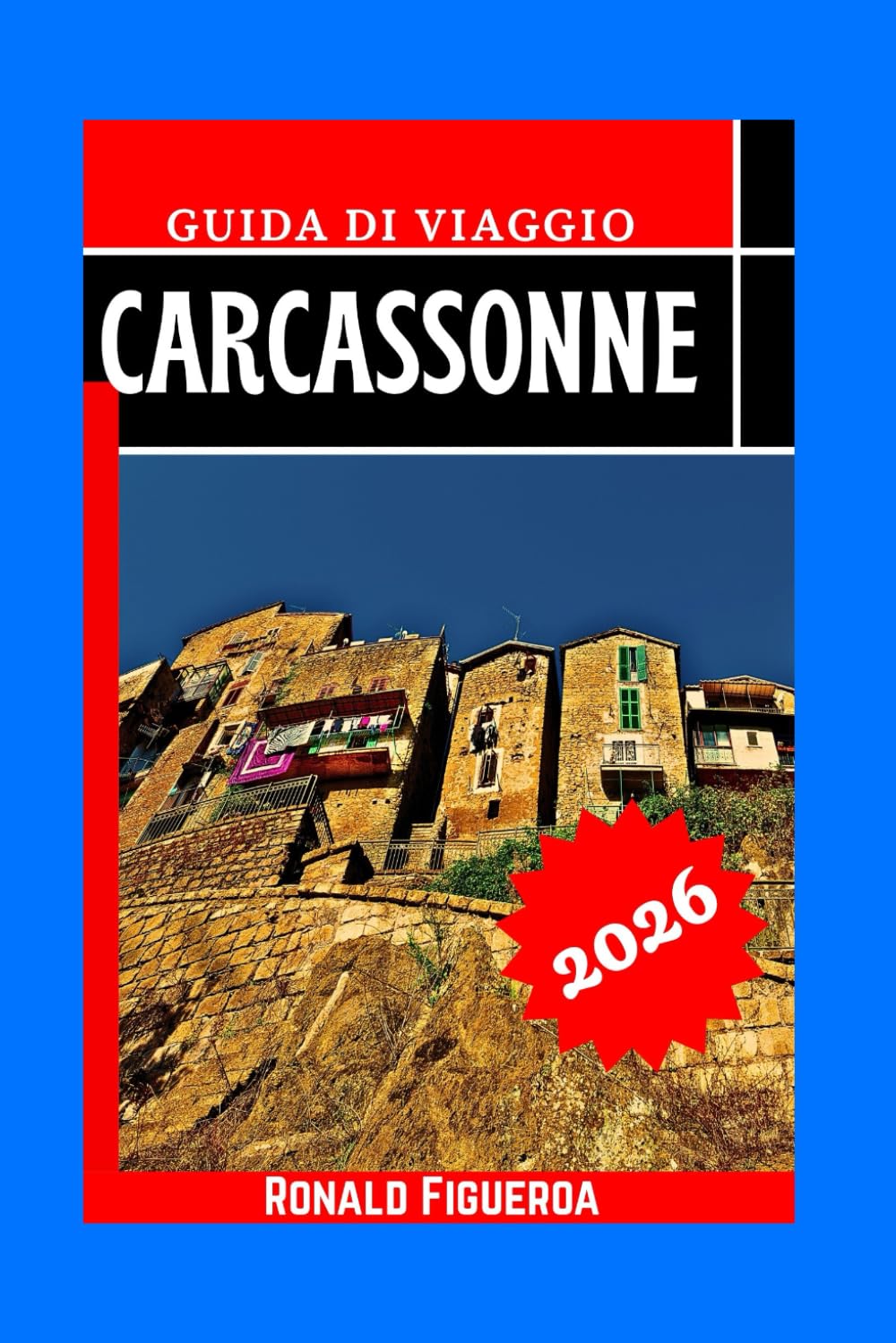 CARCASSONNE GUIDA DI VIAGGIO 2026