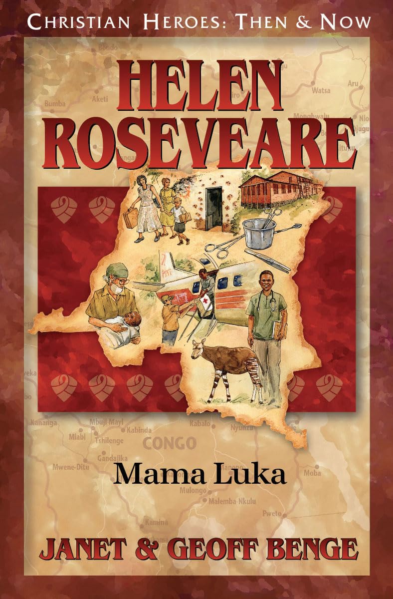 Helen Roseveare: Mama Luka (Christian Heroes : Then & Now)
