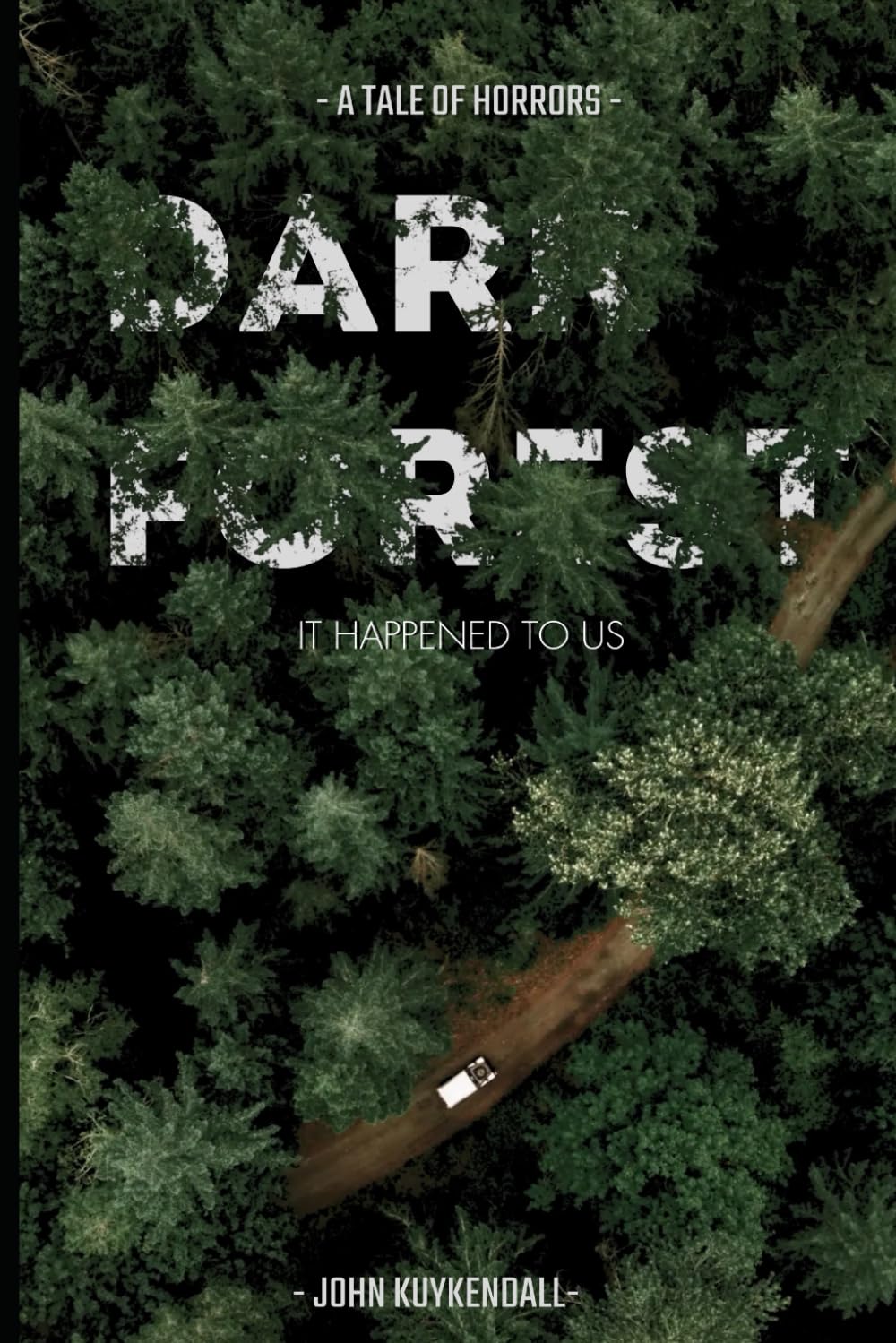 Dark Forest: A Tale of Horrors