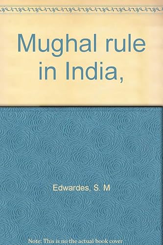 Mughal rule in India,