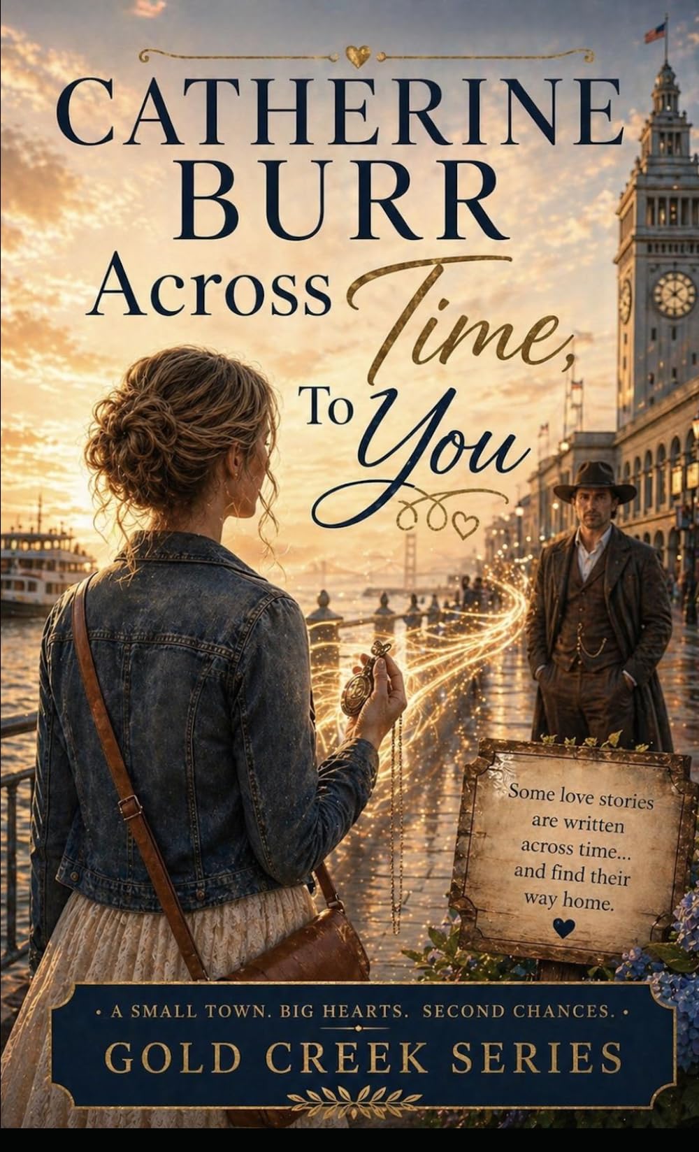 Across Time To You (Gold Creek Series)