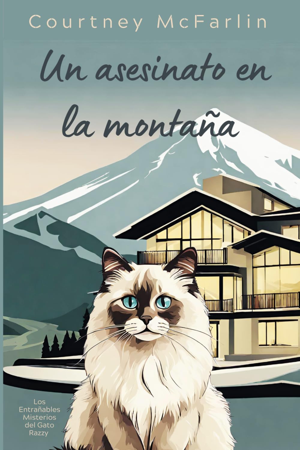 Un asesinato en la montaña (Los entrañables misterios del gato Razzy)