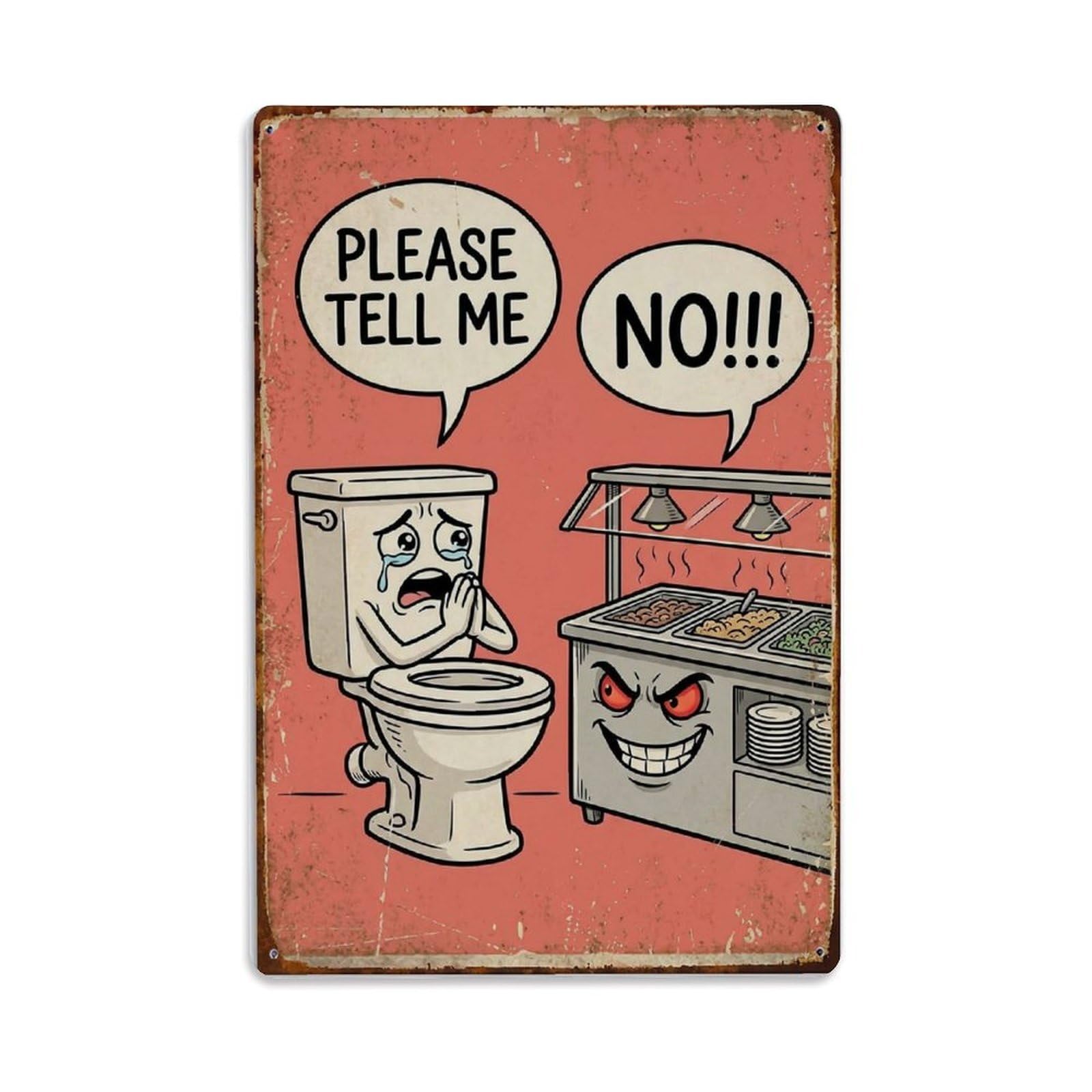 Please Tell Me No Funny Vintage Humorous Toilet Metal Tin Sign