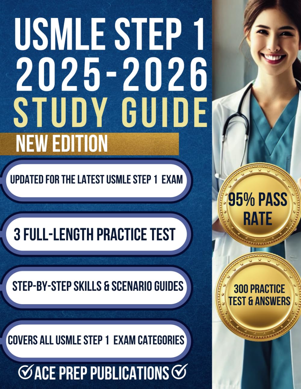 USMLE STEP 1 2025-2026 STUDY GUIDE: Master the United States Medical Licensing Examination Step 1 with 3 Full-Length Practice Tests, Detailed Explanations, and Proven Strategies to Ensure Success