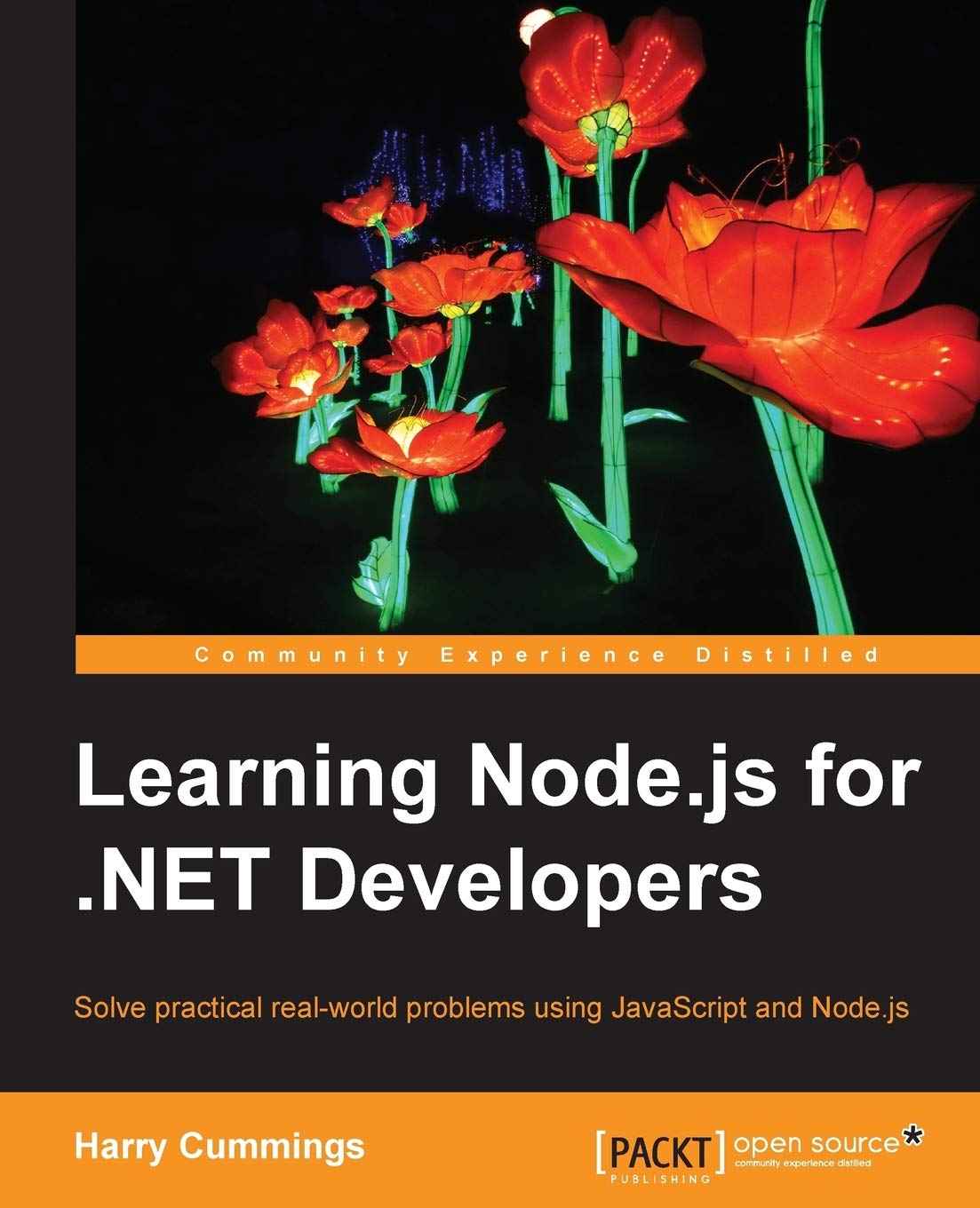 Learning Node.js for .NET Developers: Build server side applications with Node.js