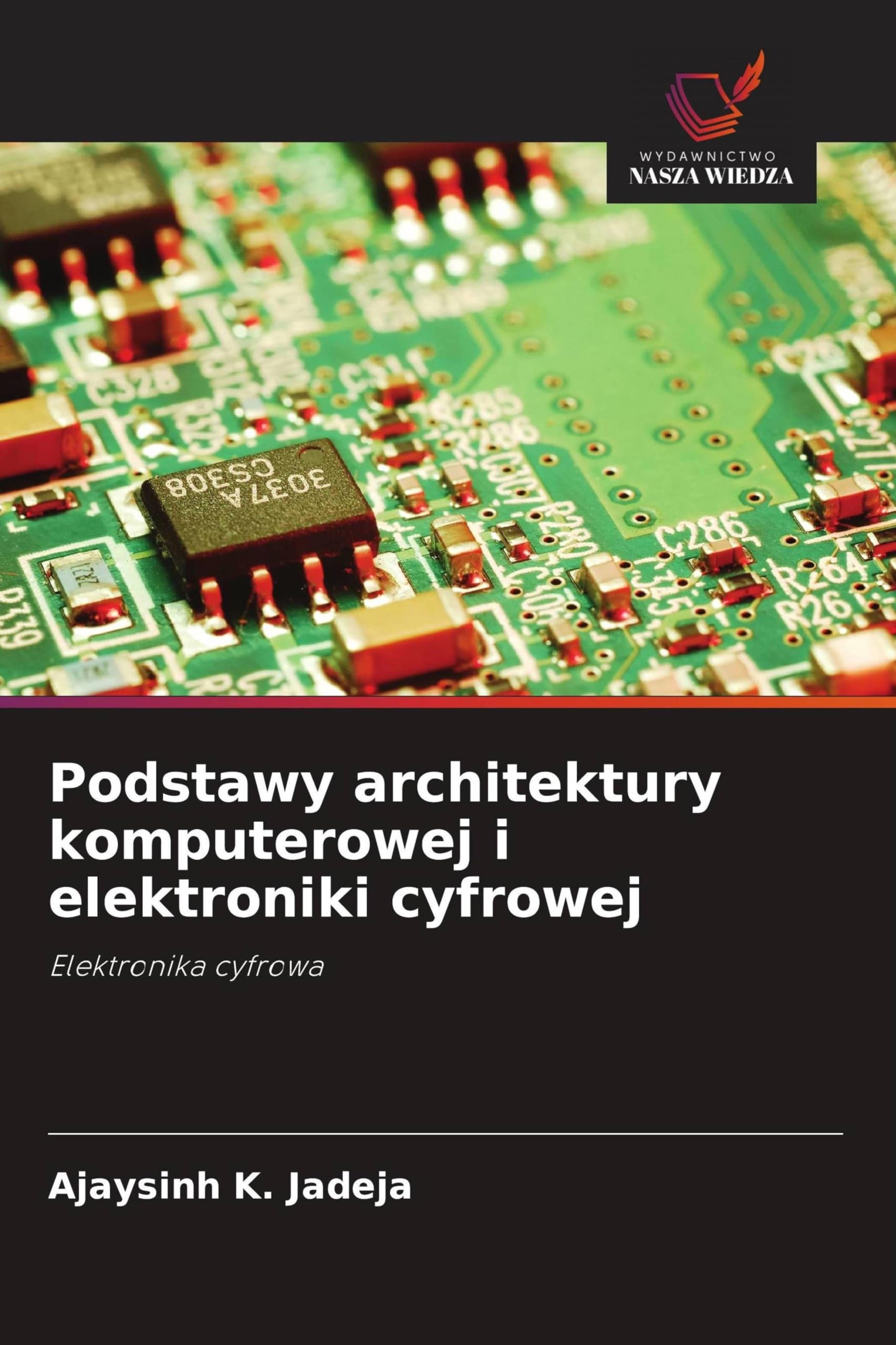 Podstawy architektury komputerowej i elektroniki cyfrowej: Elektronika cyfrowa