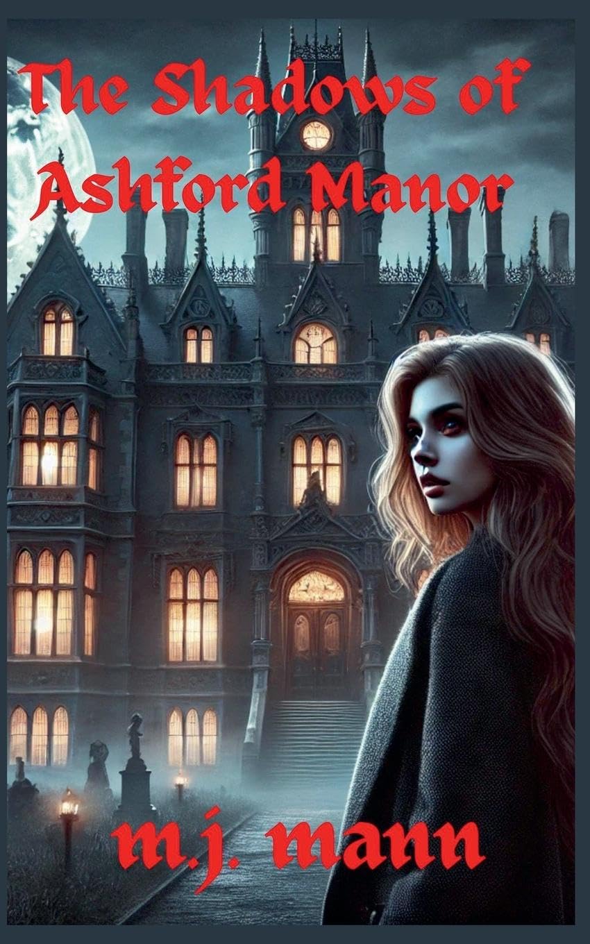 The Shadows of Ashford Manor: 1 (The Ashford Manor Chronicles)
