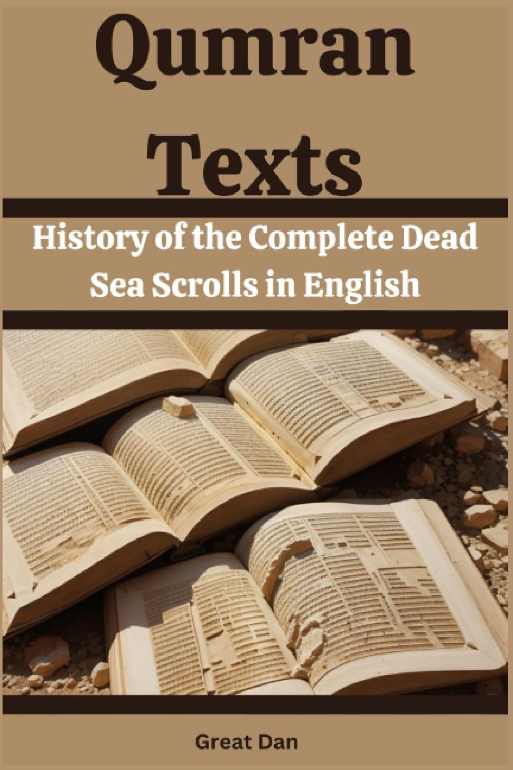 Qumran Texts: History of the Complete Dead Sea Scrolls in English