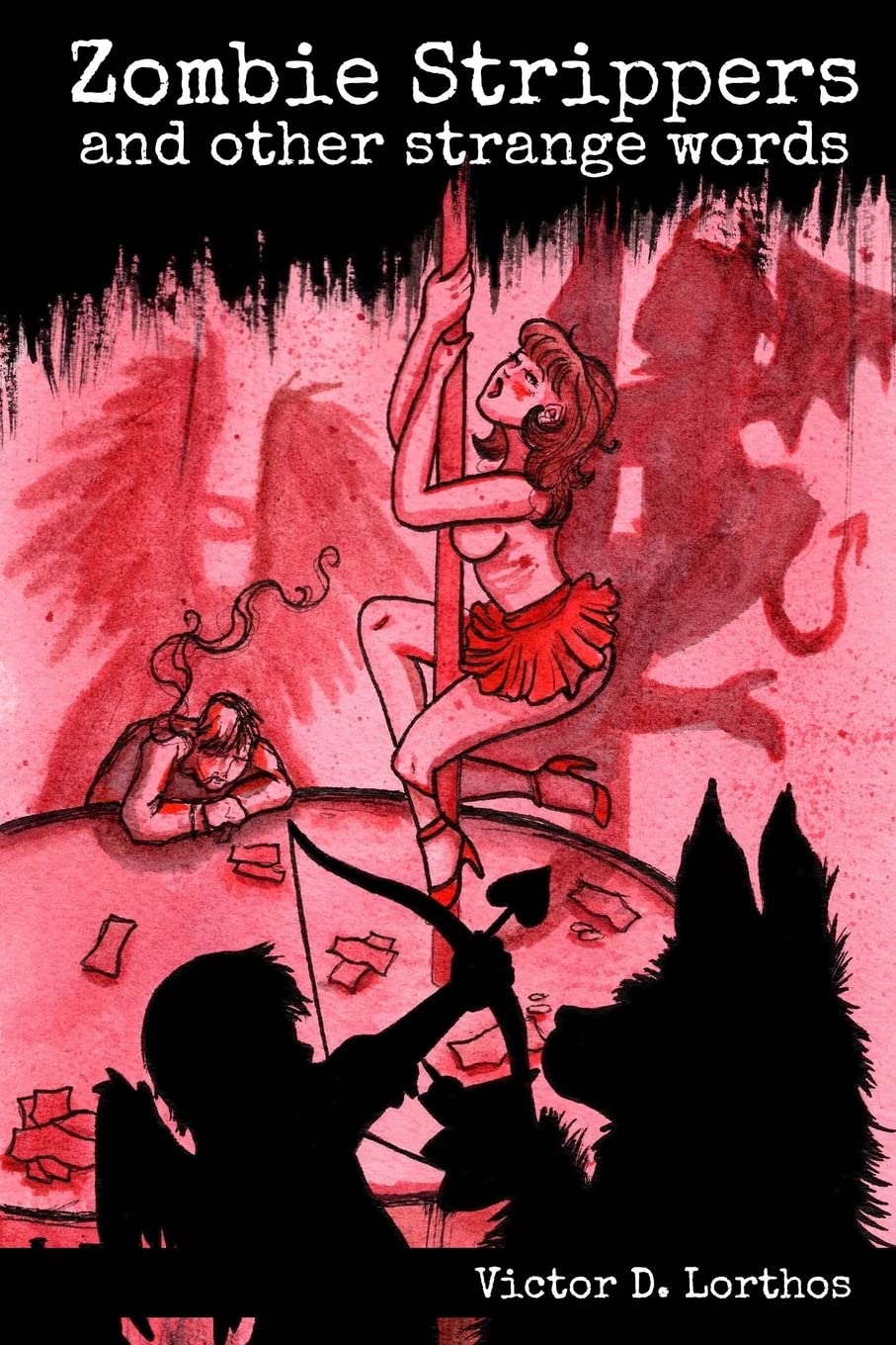 Zombie Strippers and Other Strange Words