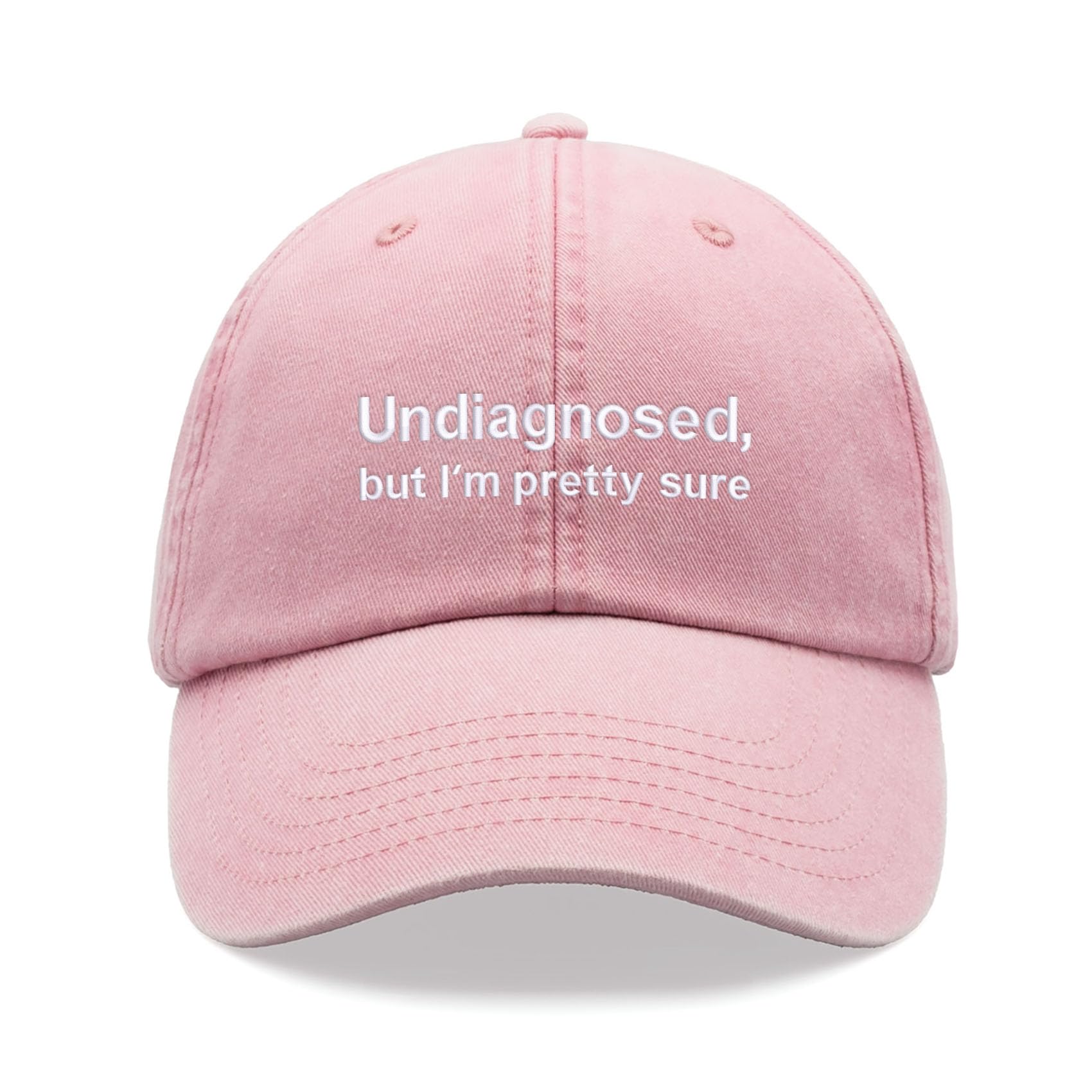 Cap Base Unisex Pink Undiagnosed, But I'm Pretty Sure Baseball Cap Vintage Washed Dad Hat Low Profile Adjustable