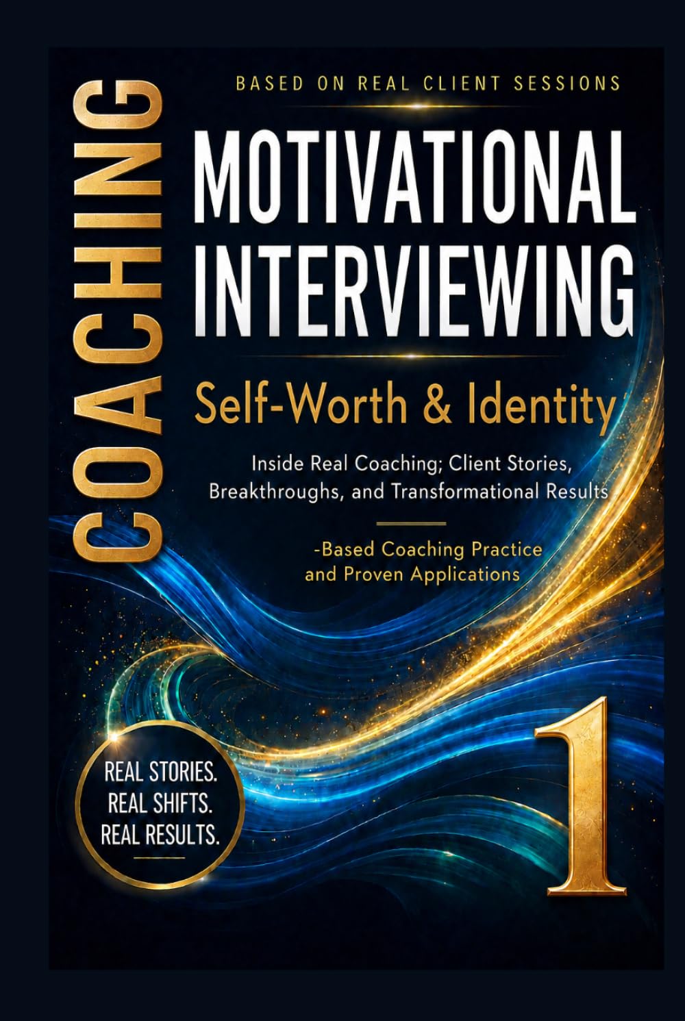 Self-Worth & Identity: 70 Real Coaching Stories to Stop People-Pleasing, Silence Your Inner Critic, and Choose Yourself (70 Mirrors: Real Coaching Stories)