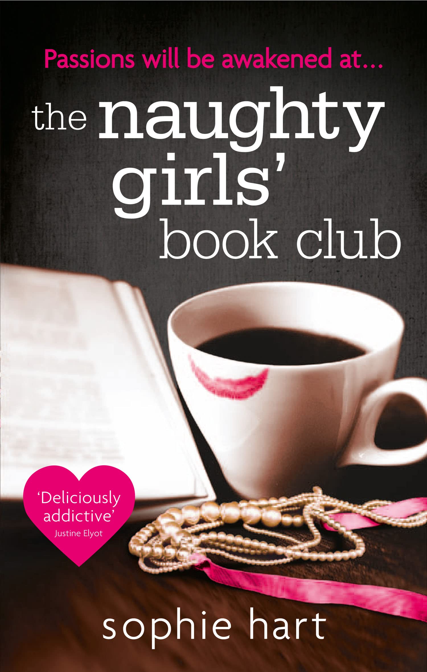 The Naughty Girls Book Club: A Seductive and Humorous Contemporary Chick Lit Novel of Friendship and Sex