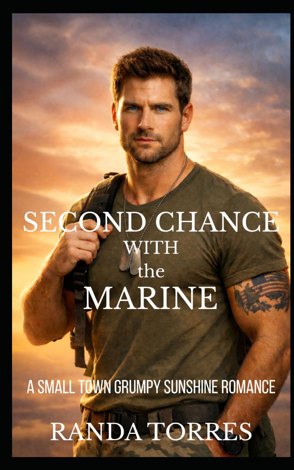SECOND CHANCE with the MARINE: A SMALL TOWN GRUMPY SUNSHINE ROMANCE