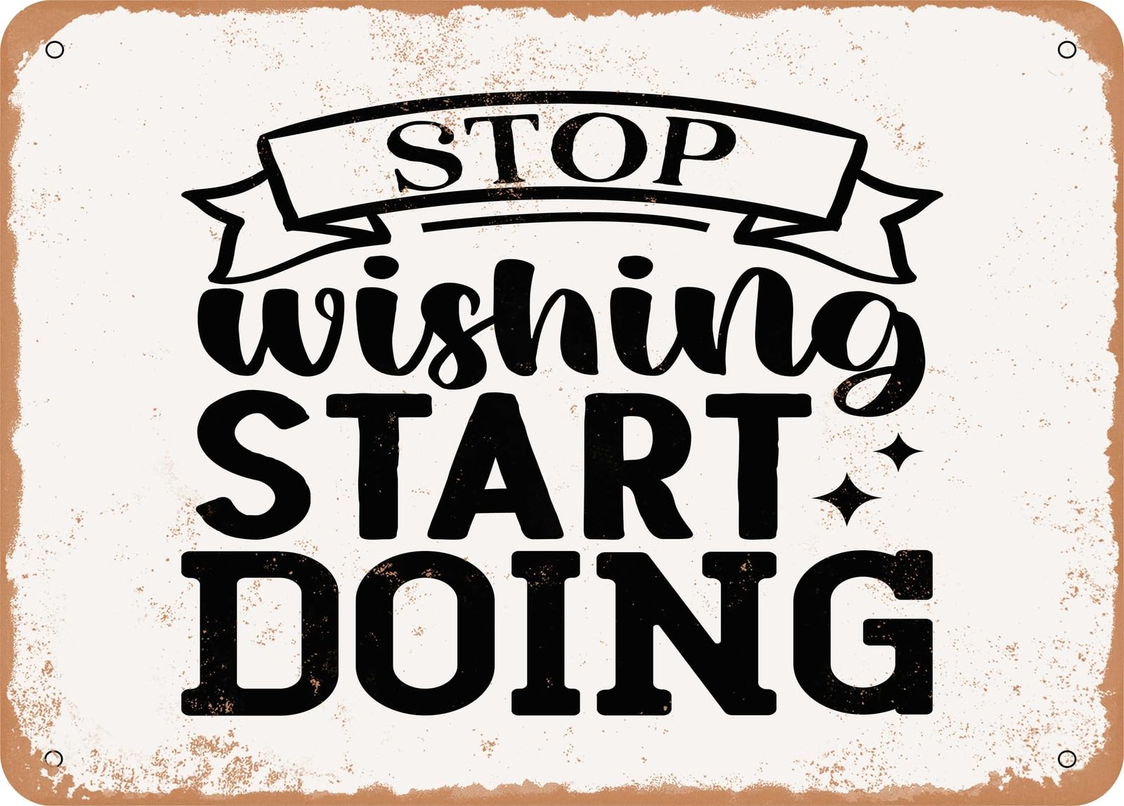 Miaomansenstore Metal Sign - Stop Wishing Start Doing - Vintage Look Sign Home Decor