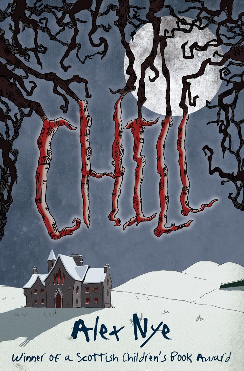 Chill by Alex Nye PAPERBACK 9781782501497