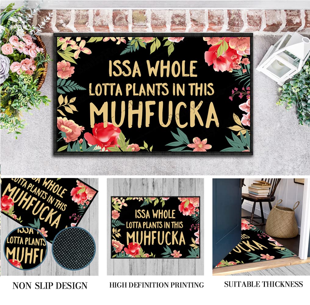 ZUYOENCO Doormat, ISSA Whole Lotta Plants in This muhfucka, Funny Welcome Mat, 23.6X15.7 Inch, Green: Issa Whole Lotta Plants in This Muhfucka