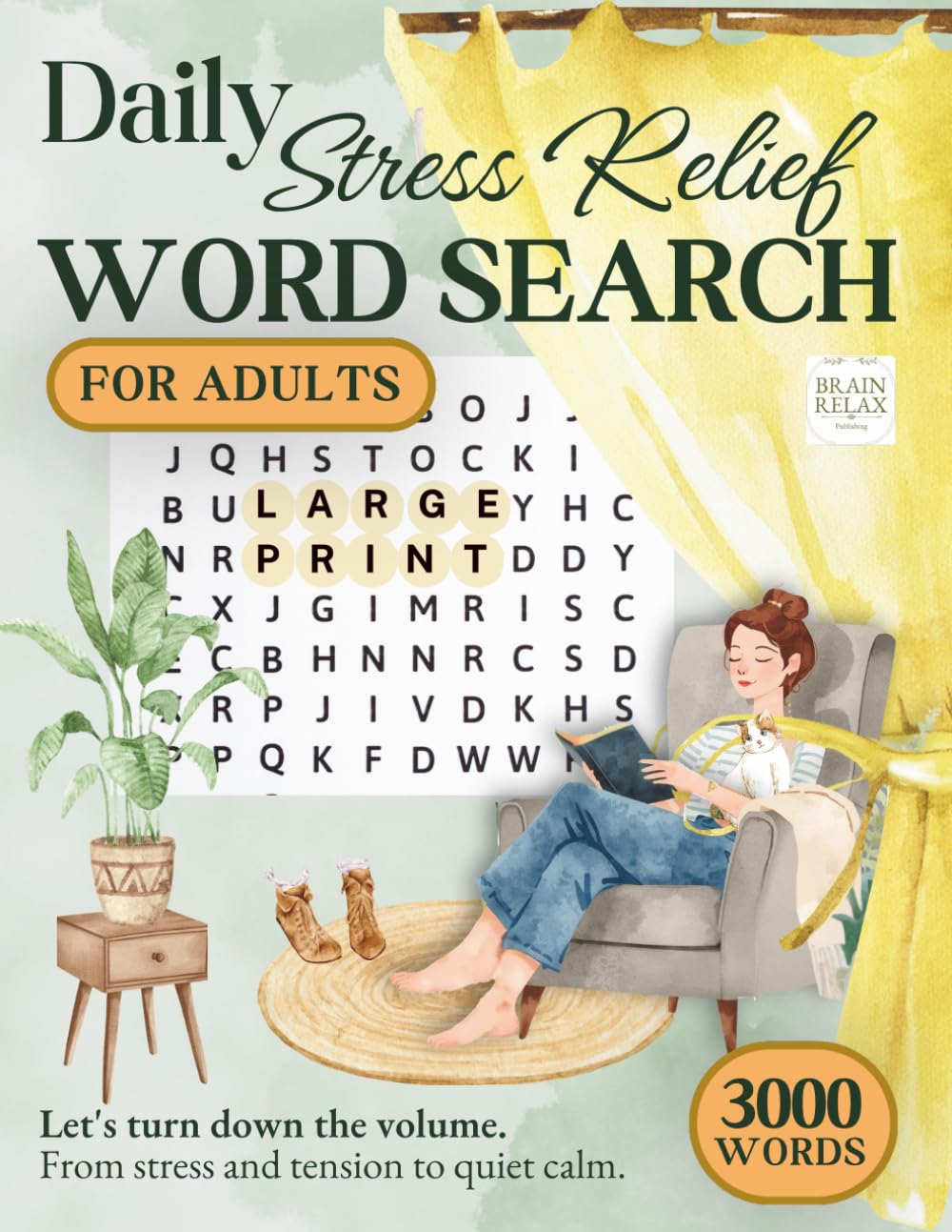 Daily Stress Relief Word Search for Adults: Large Print Puzzle Book to Decompress, Unwind and Recharge After a Long Day, Calming Brain Activity, ( ... ) (The Day-to-Night Calm Puzzle Series)