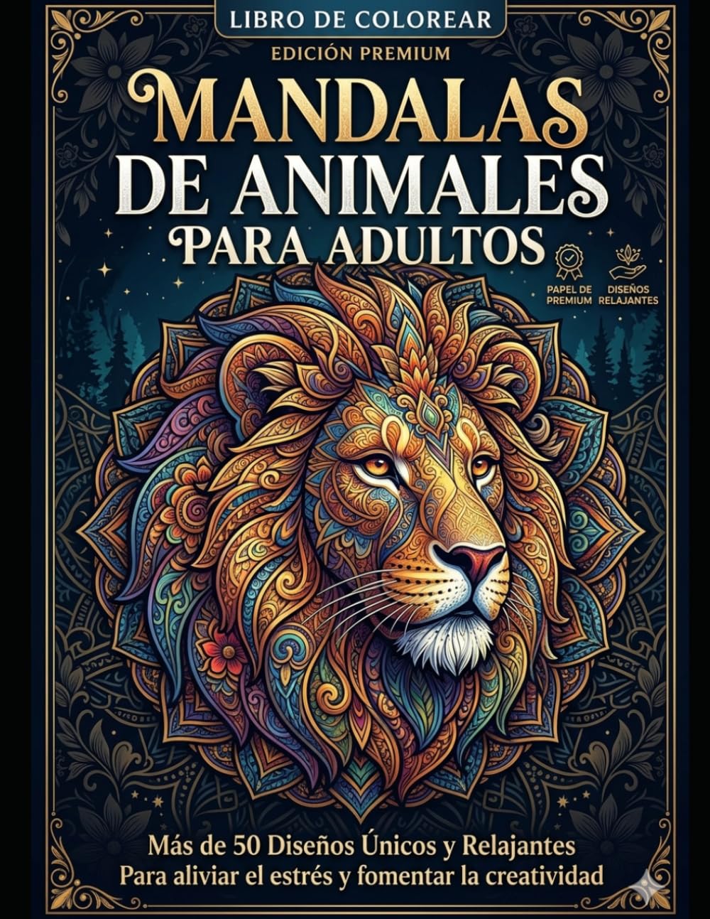 Mandalas de animales para adultos: Libro de colorear para adultos con 55 mandalas de animales, diseños para aliviar el estrés y fomentar la relajación.