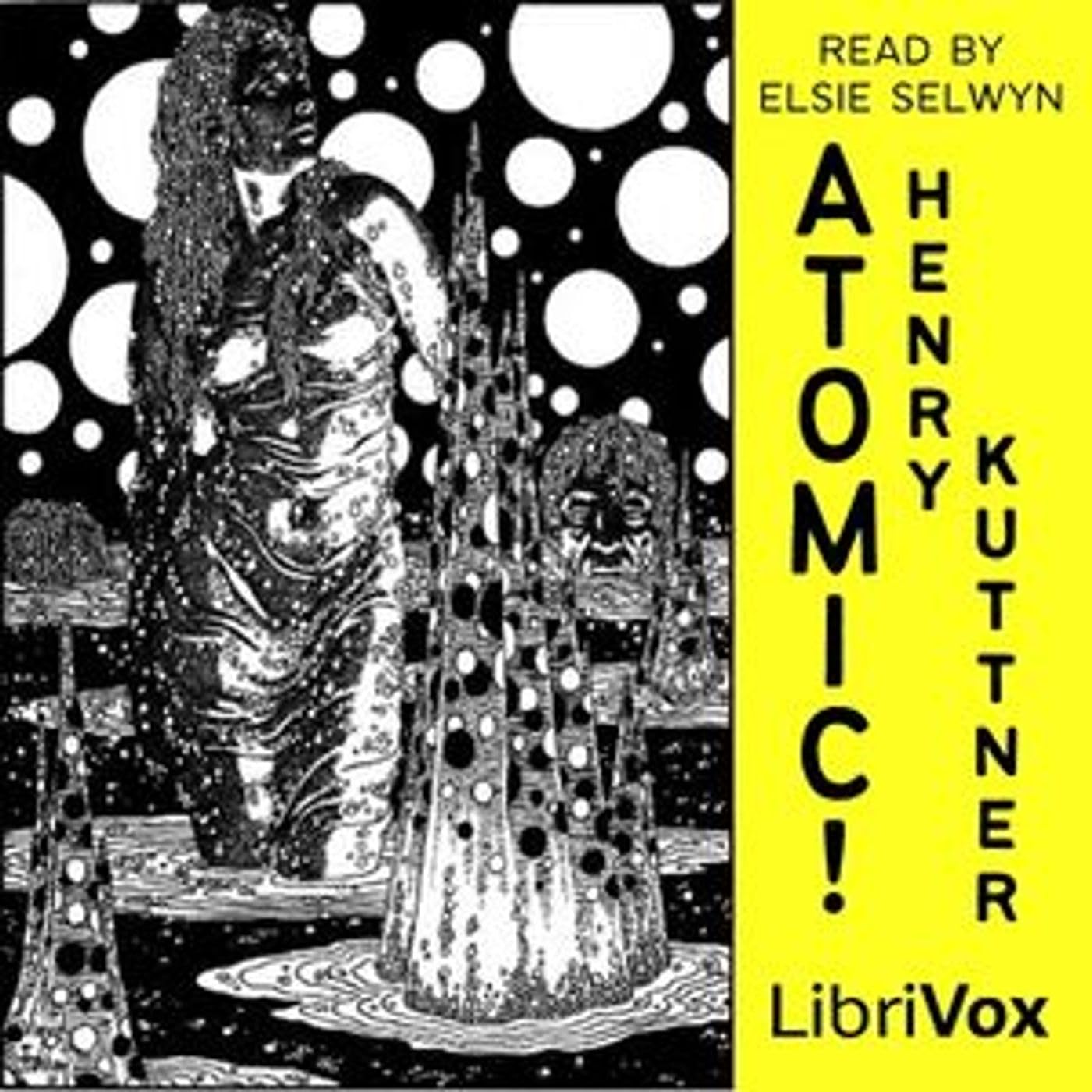 Atomic! by Henry Kuttner (1915 - 1958)
