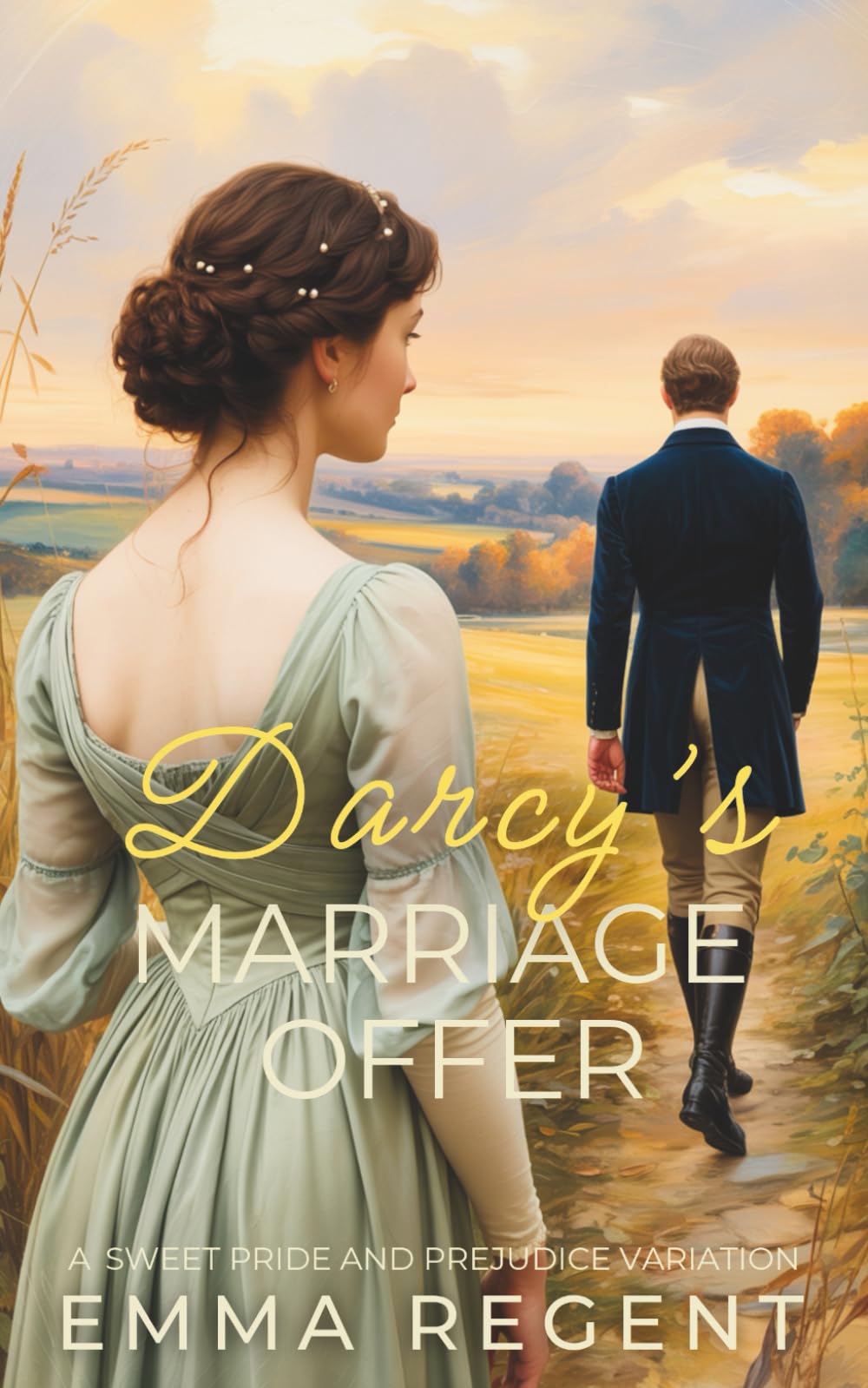Darcy’s Marriage Offer: A Marriage of Convenience Pride and Prejudice Variation