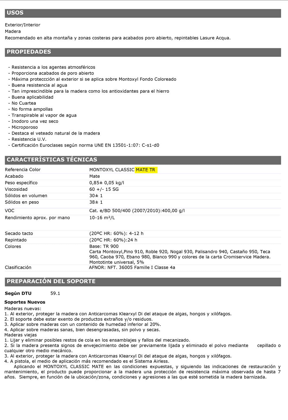 Trattamento protettivo satinato o opaco in legno disolvente, traspirante, con filtro solare UV. Montoxyl Classic (5 l, pino 910 opaco)