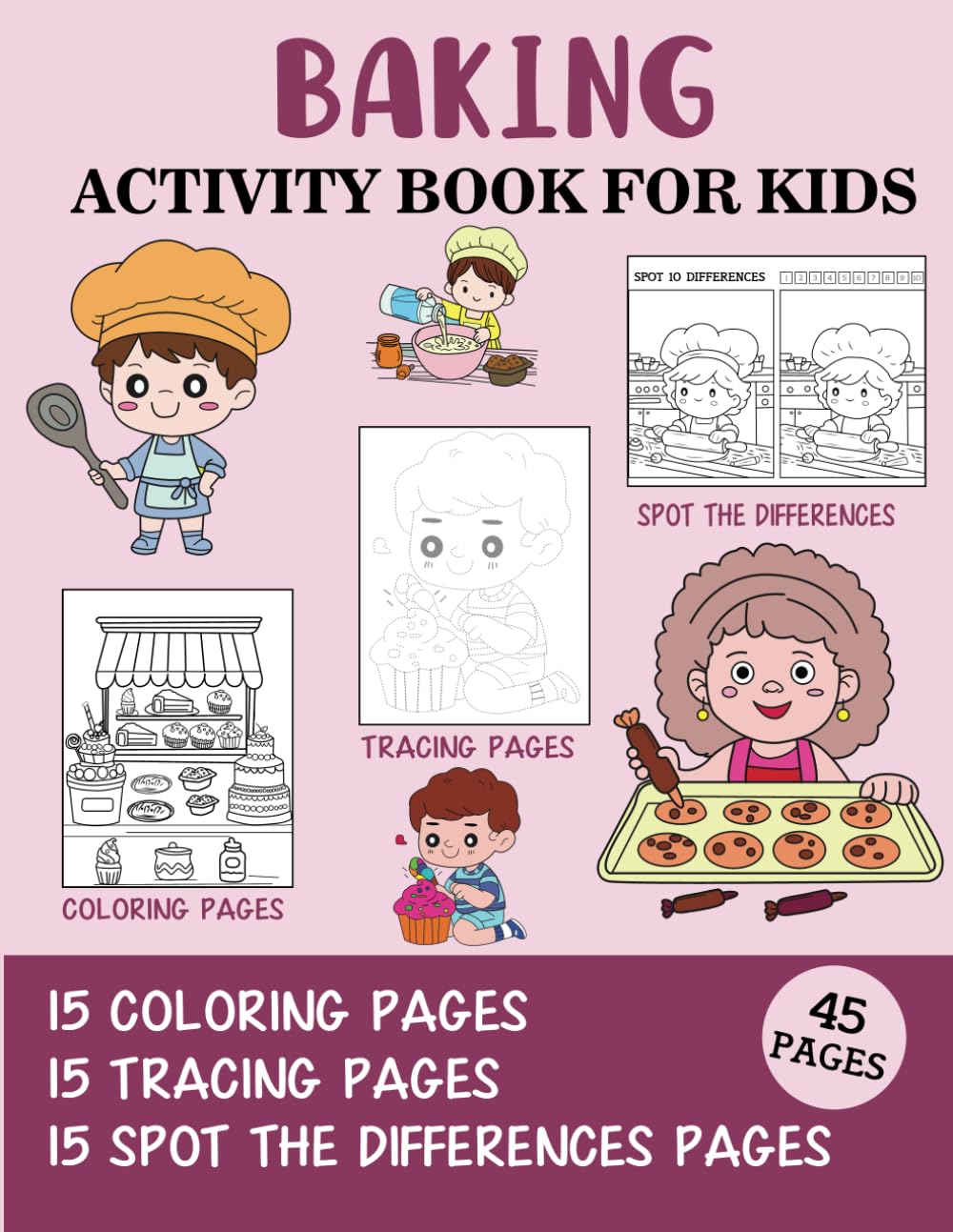 Baking Activity Book for Kids: Coloring, Tracing and Spot the Difference Pages