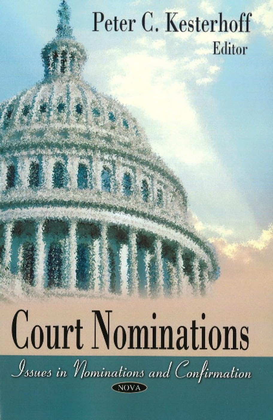 Buy Court Nominations: Issues in Nomination & Confirmation โ BookShops.in
