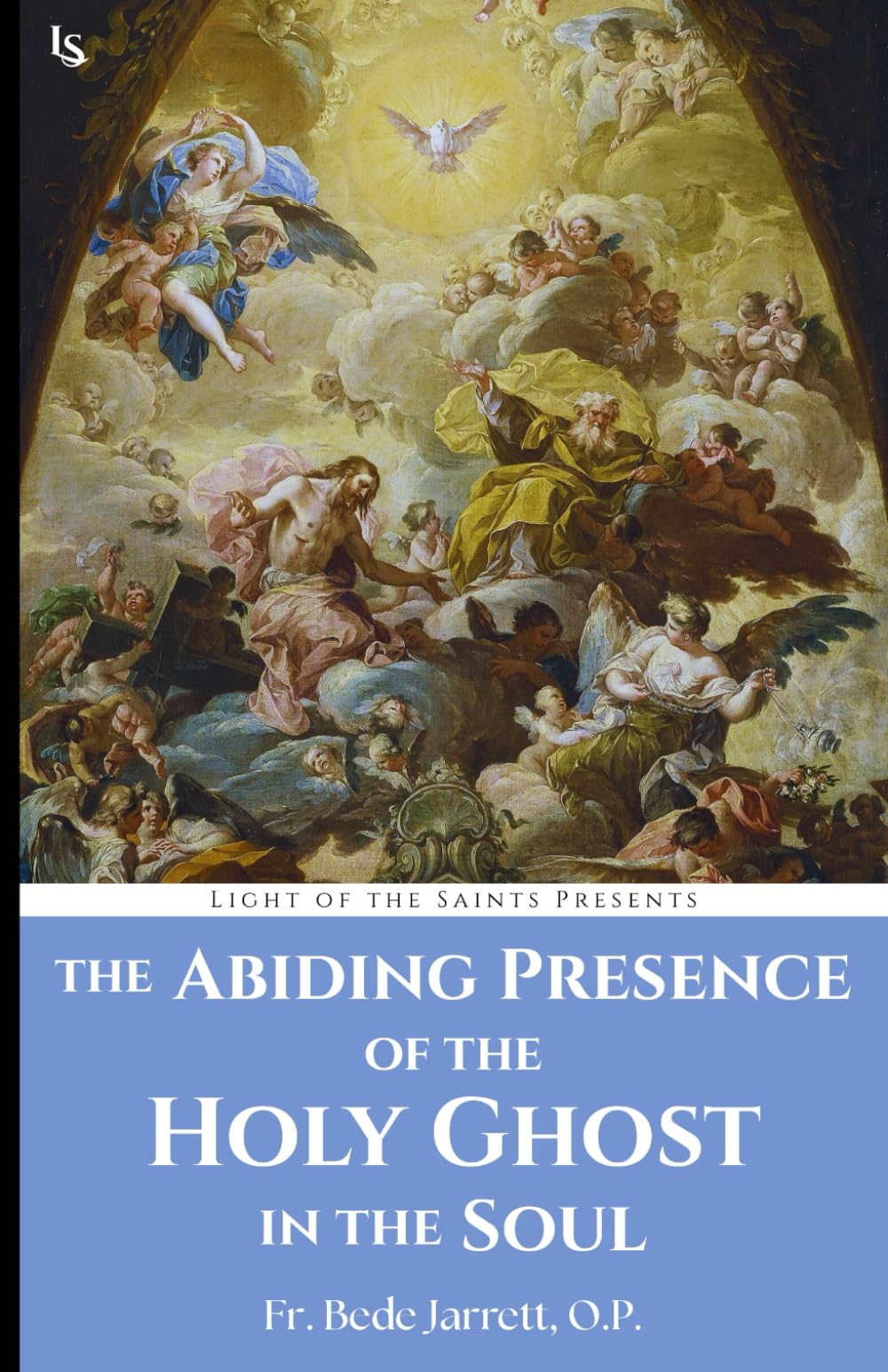 The Abiding Presence of the Holy Ghost in the Soul