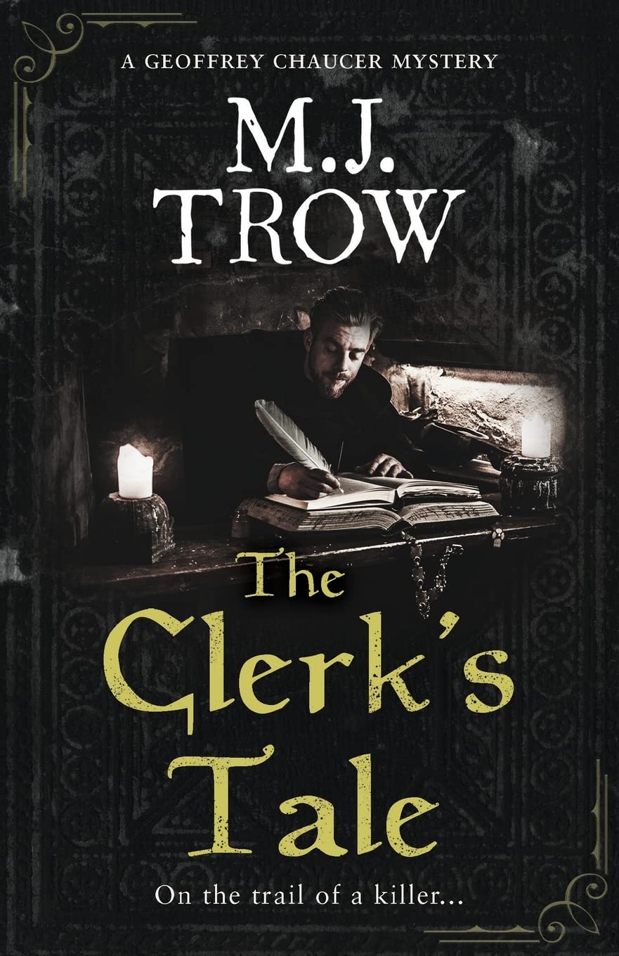 The Clerk's Tale: a gripping medieval murder mystery (Geoffrey Chaucer Mystery)