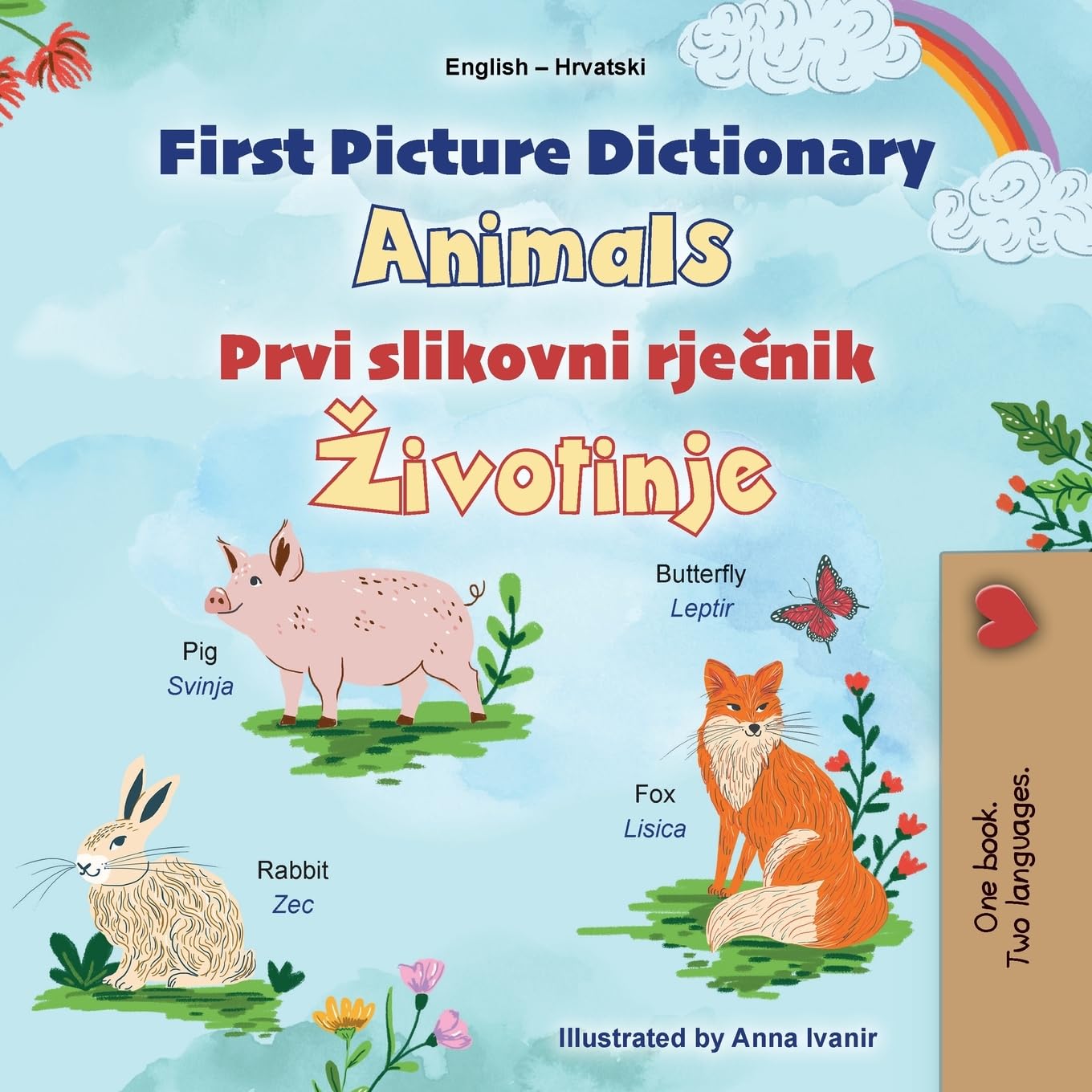 First Picture Dictionary - Animals (English Croatian Bilingual Children's Book) (English Croatian Bilingual Collection)